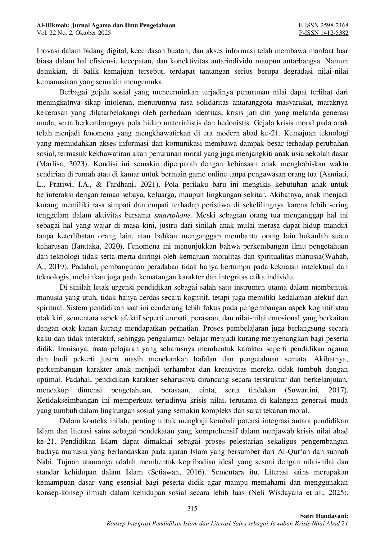 JURIS Konsep Integrasi Pendidikan Islam dan Literasi Sains sebagai Jawaban Krisis Nilai Abad 21