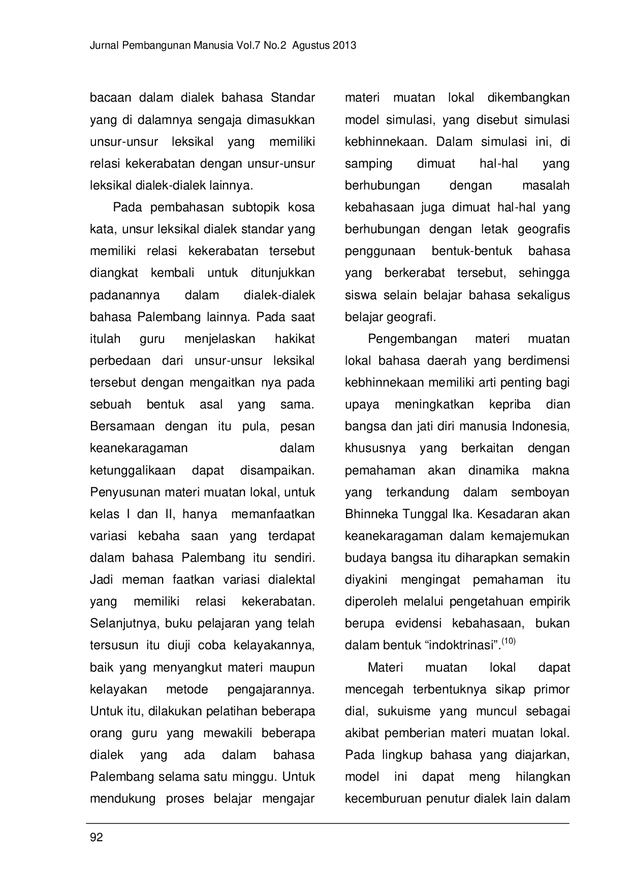 JURIS Pembelajaran Baso Palembang Alus Bebaso di Sekolah Suatu Ancangan dalam Menghadapi Penerapan Kurikulum 2013 di Kota Palembang