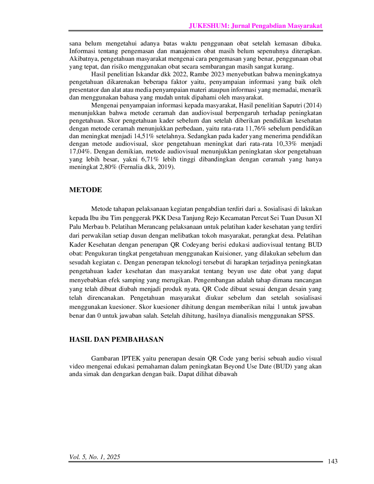 JURIS Application of QR Code In Improving Public Knowledge About Beyond Use Date BUD of Medicine In Tanjung Rejo Village Percut Sei Tuan Deli Serdang Penerapan QR Code Dalam Peningkatan Pengetahuan Masya