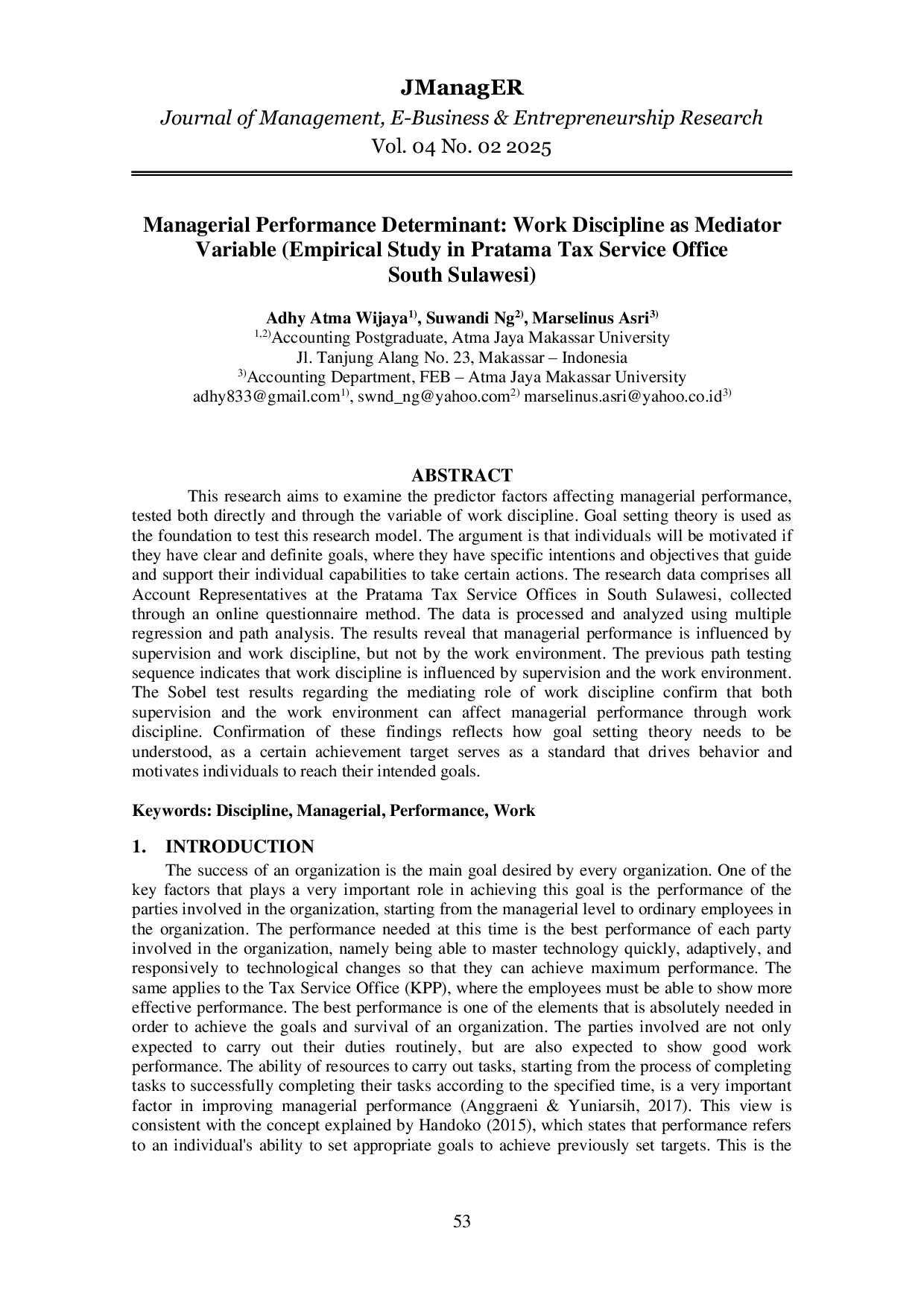 JURIS Managerial Performance Determinant Work Discipline as Mediator Variable Empirical Study in Pratama Tax Service Office South Sulawesi