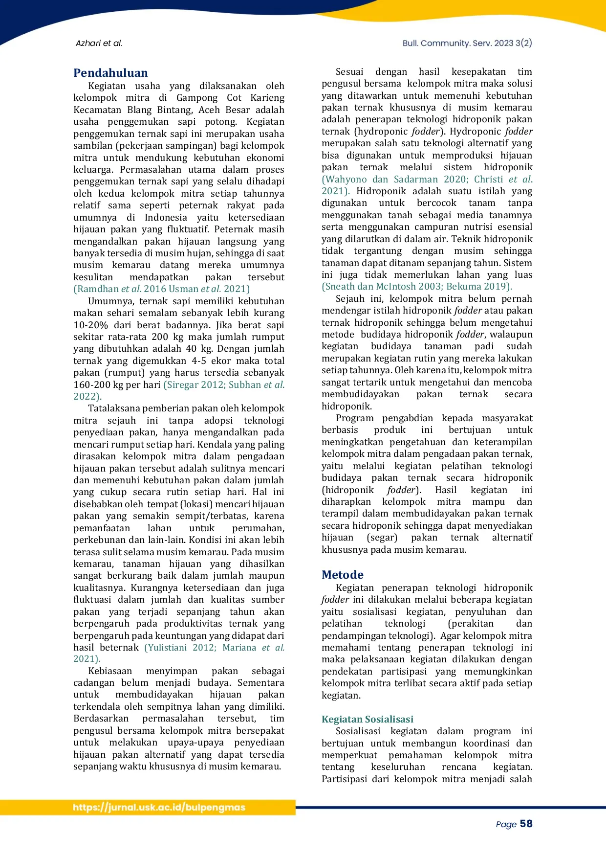 JURIS Pendampingan teknologi hidroponik fodder di Gampong Cot Karieng Kecamatan Blang Bintang Aceh Besar Fodder hydroponic technology assistance in Cot Karieng Village Blang Bintang Sub District Aceh Be