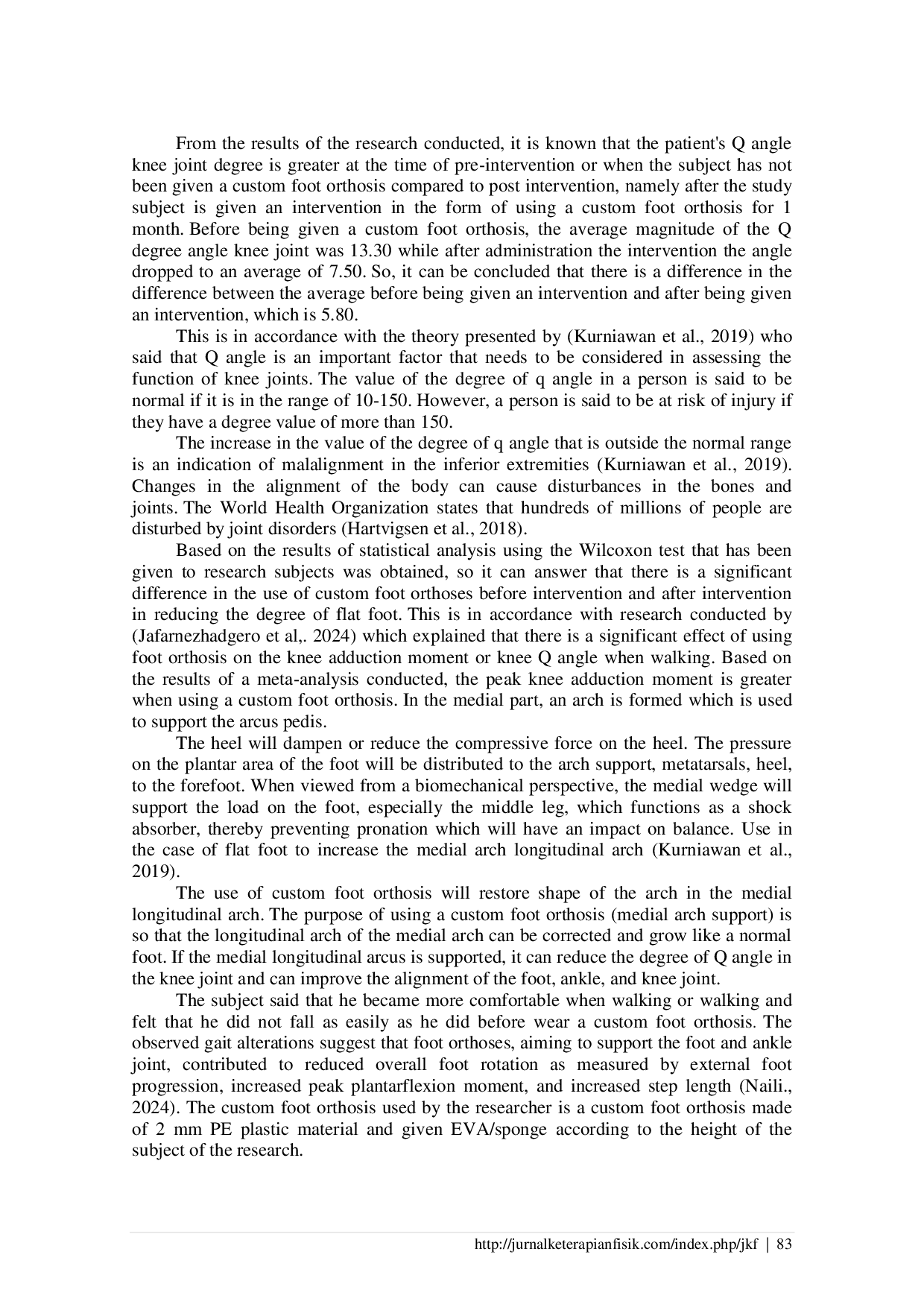 JURIS Reduction of Knee Q Angle Using Custom Foot Orthoses in Flat Foot Patients