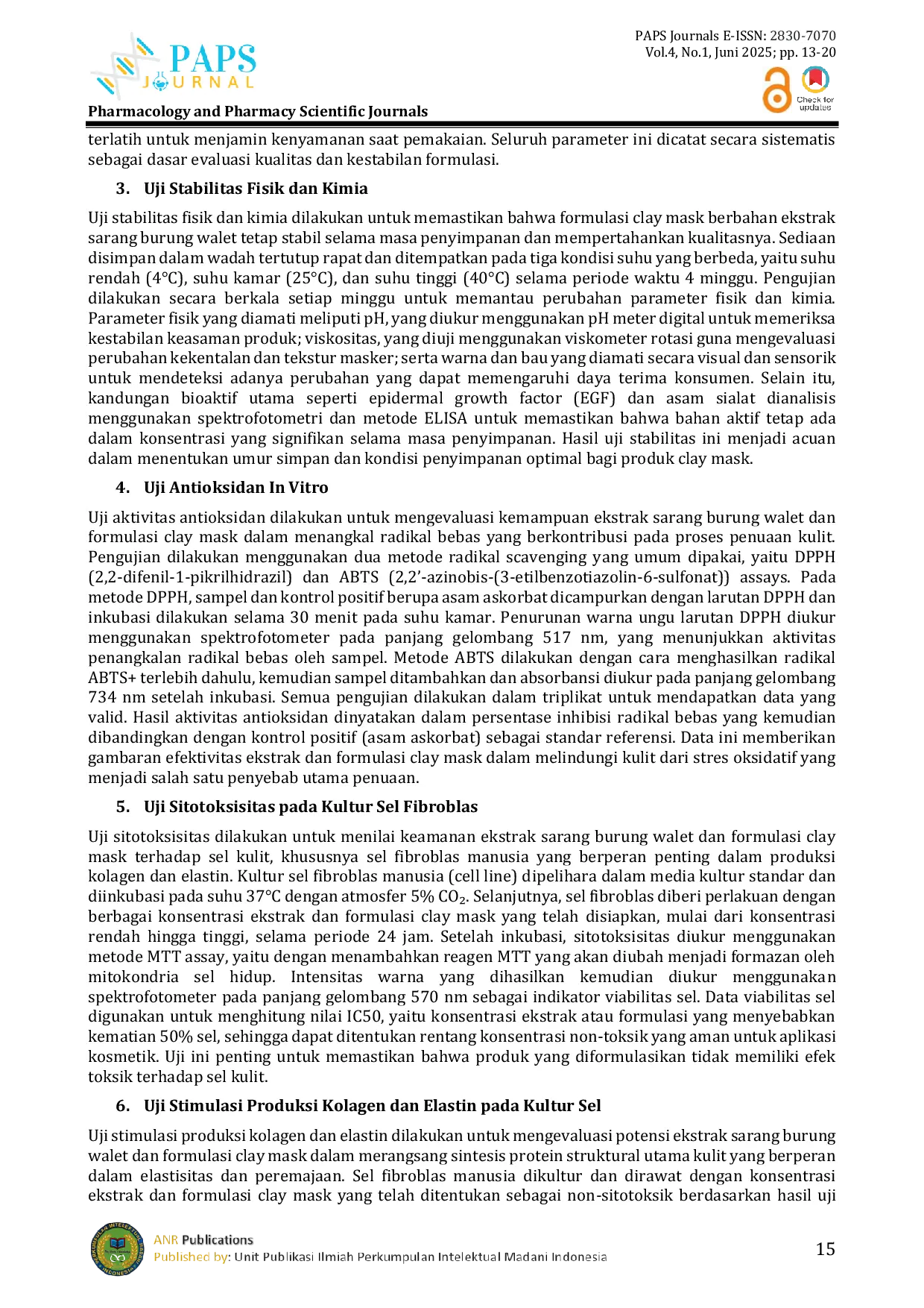 JURIS Formulasi dan Uji Stabilitas Fisik Kimia Aktivitas Antioksidan dan Potensi Stimulasi Kolagen dari Clay Mask Berbahan Ekstrak Sarang Burung Walet Collocalia fuciphaga Secara In Vitro