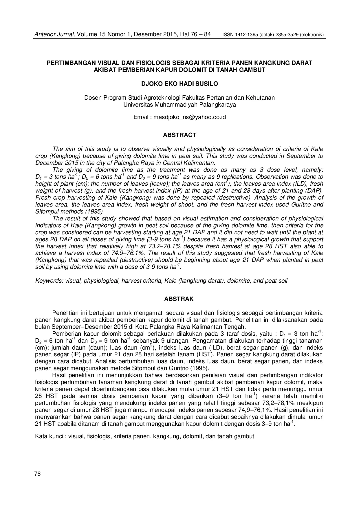 JURIS Pertimbangan Visual dan Fisiologis sebagai Kriteria Panen Kangkung Darat Akibat Pemberian Kapur Dolomit di Tanah Gambut