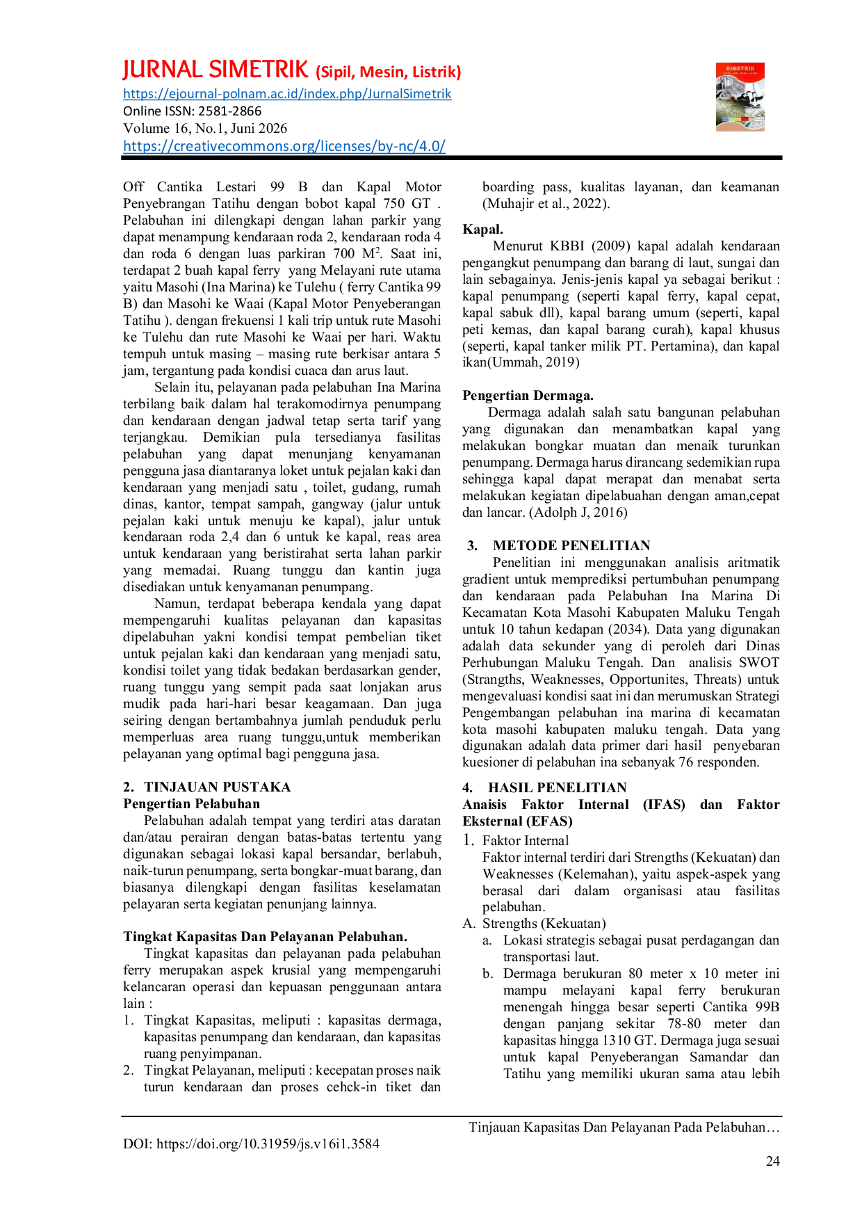 JURIS Tinjauan Kapasitas Dan Pelayanan Pada Pelabuhan Ferry Studi Kasus Pada Pelabuhan Ina Marina Di Kecamatan Kota Masohi Kabupaten Maluku Tengah