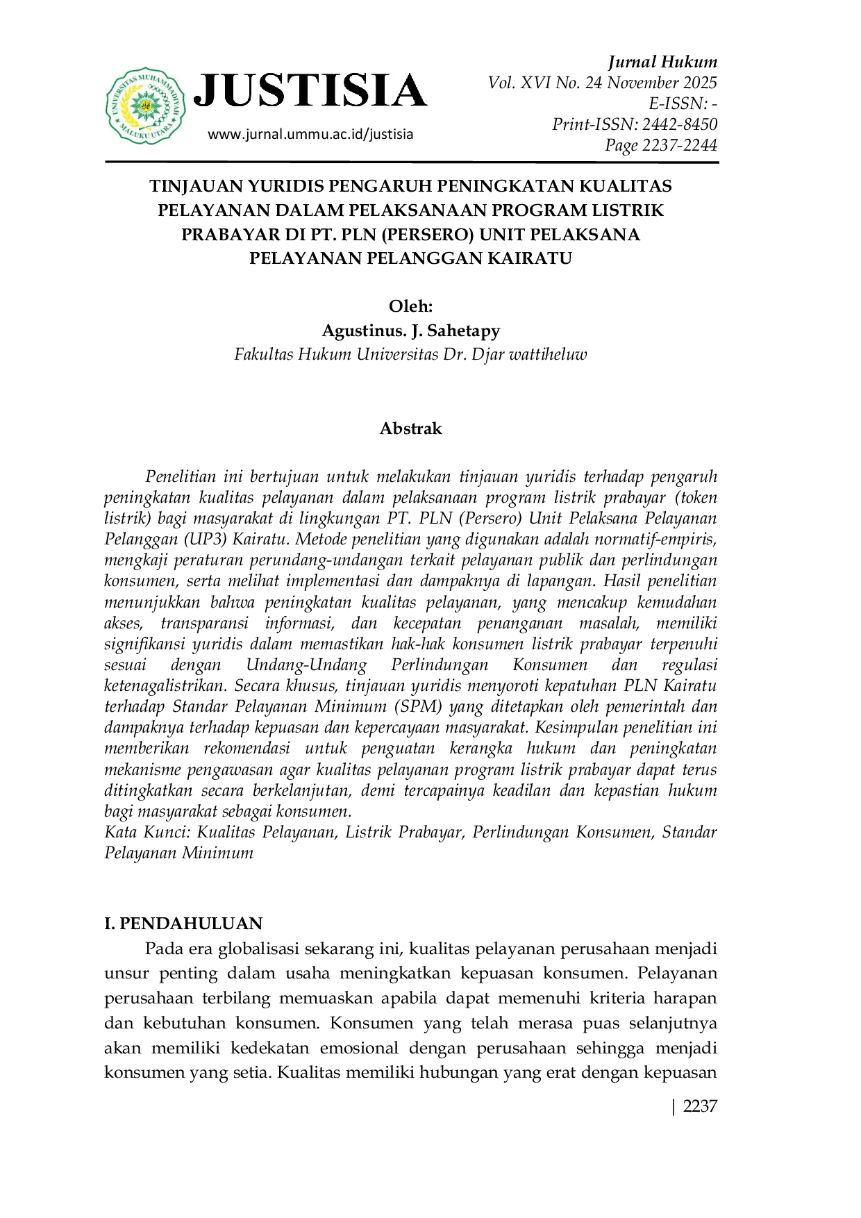 JURIS Tinjauan Yuridis Pengaruh Peningkatan Kualitas Pelayanan dalam Pelaksanaan Program Listrik Prabayar di PT PLN Persero Unit Pelaksana Pelayanan Pelanggan Kairatu