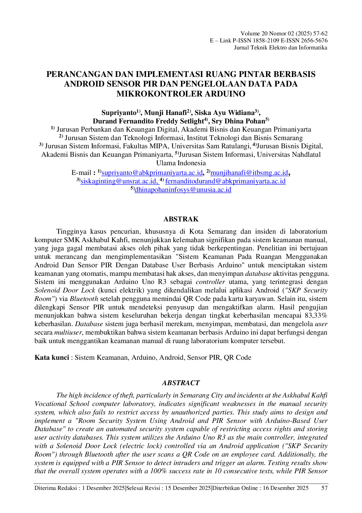 JURIS Perancangan dan Implementasi Ruang Pintar Berbasis Android Sensor PIR dan Pengelolaan Data pada Mikrokontroler Arduino