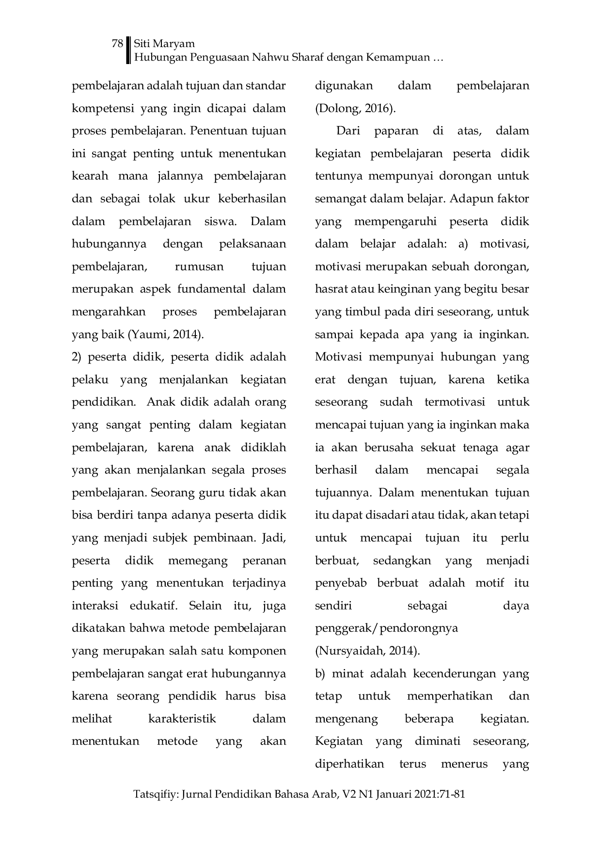 JURIS Hubungan Penguasaan Nahwu Sharaf dengan Kemampuan Membaca Kitab Kuning Pesantren Riyadhul Huda