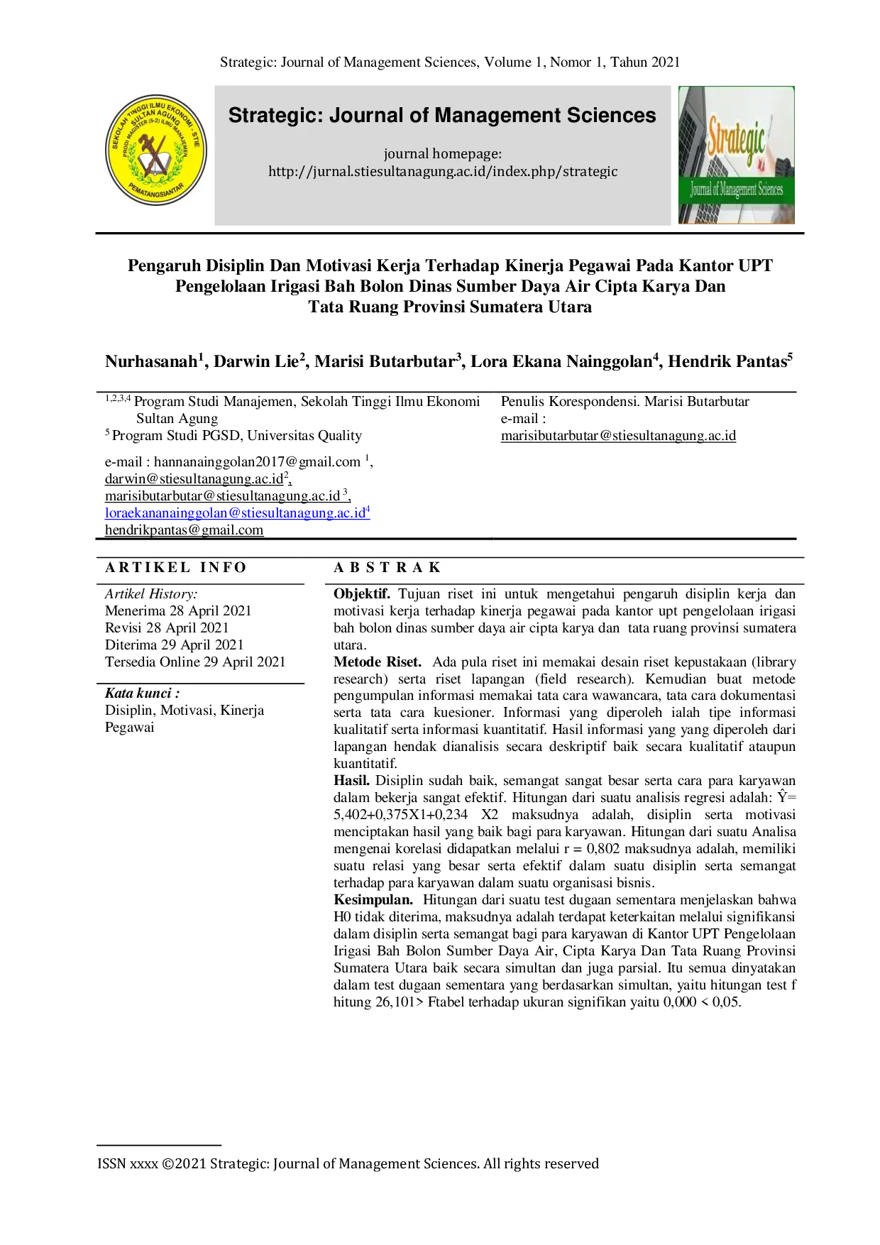 JURIS Pengaruh Disiplin Dan Motivasi Kerja Terhadap Kinerja Pegawai Pada Kantor UPT Pengelolaan Irigasi Bah Bolon Dinas Sumber Daya Air Cipta Karya Dan Tata Ruang Provinsi Sumatera Utara
