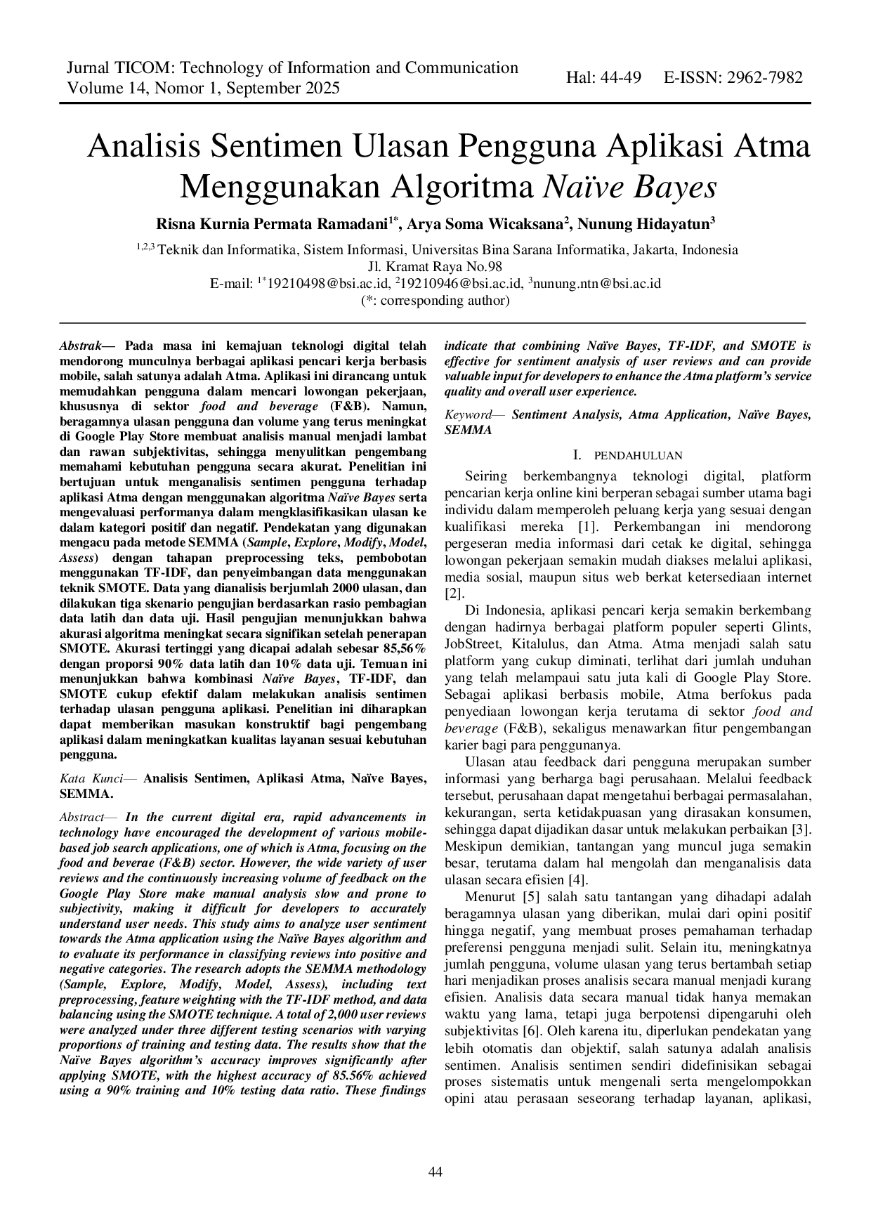 JURIS Analisis Sentimen Ulasan Pengguna Aplikasi Atma Menggunakan Algoritma Na ve Bayes