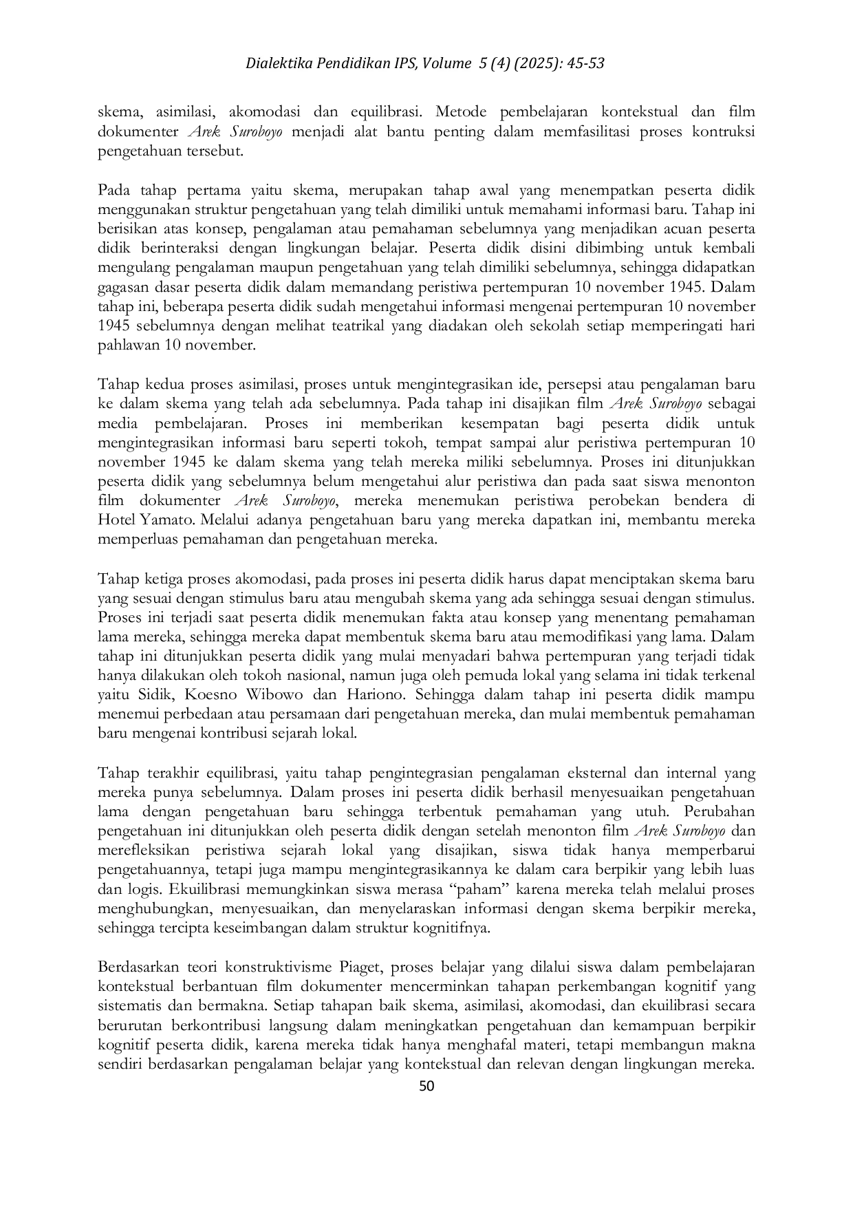 JURIS Pengaruh Pembelajaran Kontekstual berbantuan Media Pembelajaran Film Dokumenter terhadap Hasil Belajar pada Materi Sejarah Lokal di SMP Labschool Unesa 1