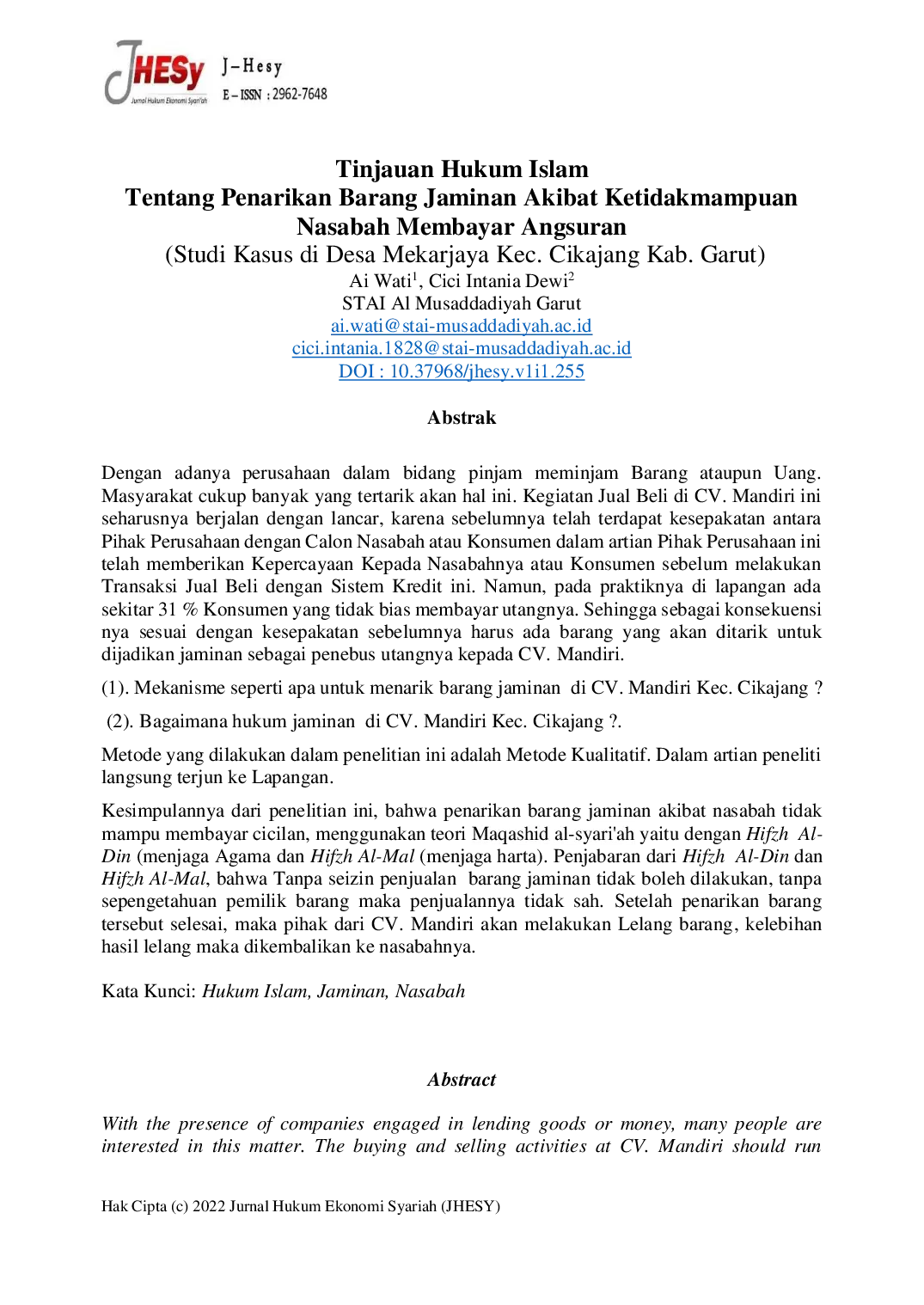 JURIS Tinjauan Hukum Islam Tentang Penarikan Barang Jaminan Akibat Ketidakmampuan Nasabah Membayar Angsuran Studi Kasus di Desa Mekarjaya Kec Cikajang Kab Garut