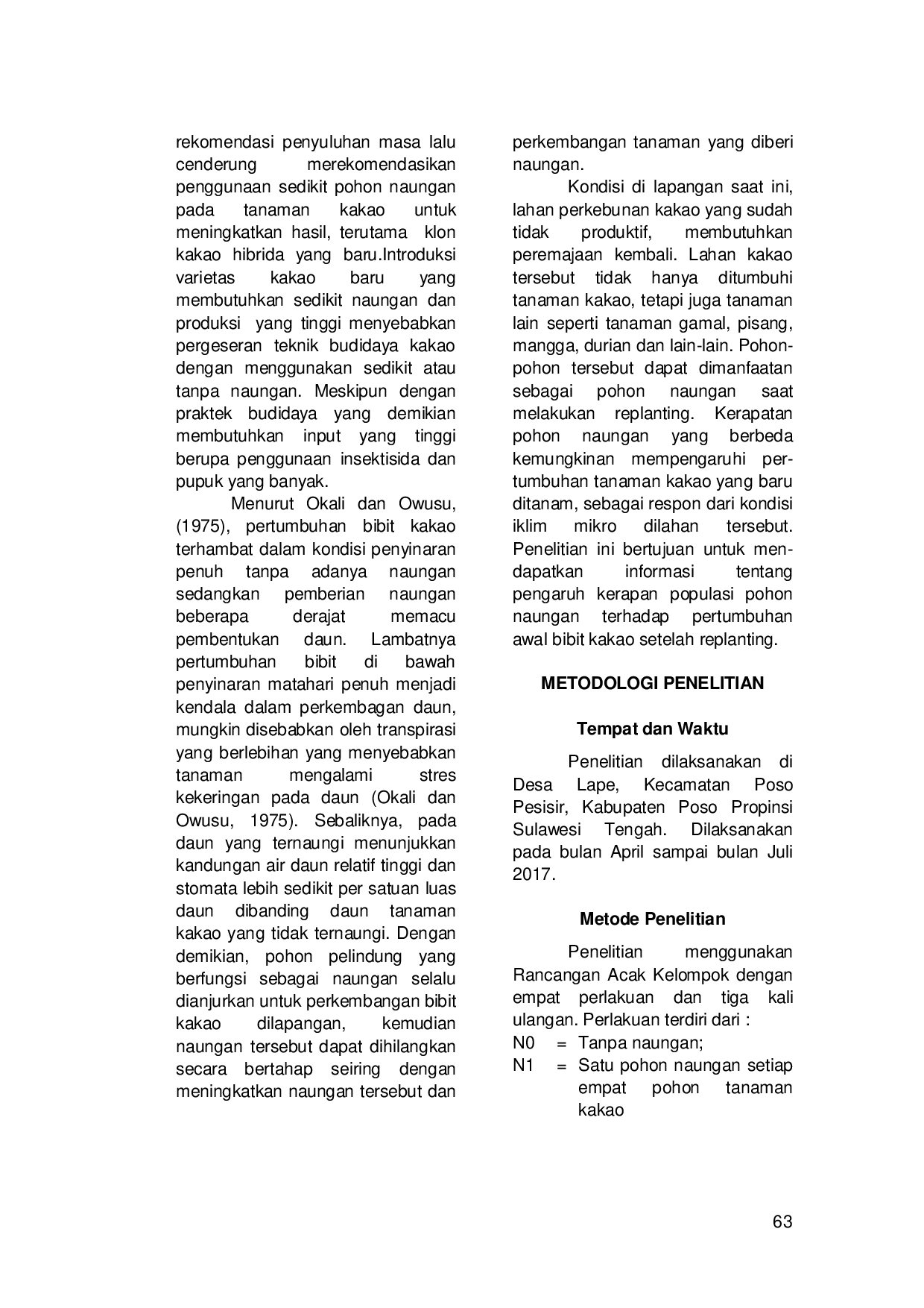 JURIS PENGARUH POPULASI NAUNGAN TERHADAP PERTUMBUHAN AWAL TANAMAN KAKAO Theobroma cacao L DI LAPANGAN