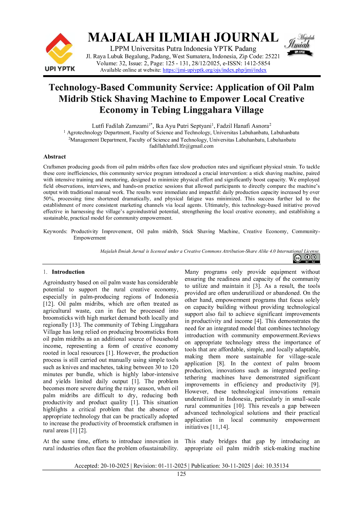 JURIS Technology Based Community Service Application of Oil Palm Midrib Stick Shaving Machine to Empower Local Creative Economy in Tebing Linggahara Village
