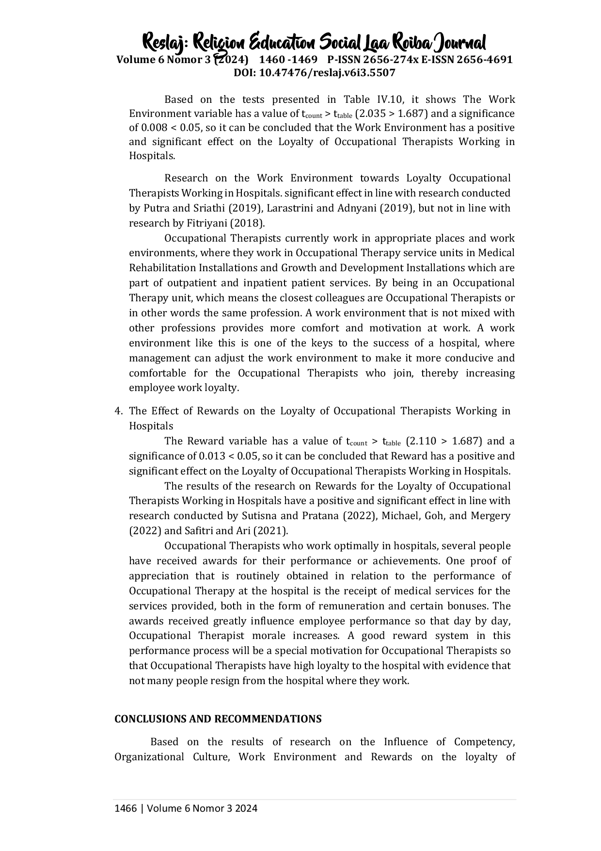 JURIS Loyalty Is Reviewed From Competency Organizational Culture Work Environment And Rewards Study On Working Occupational Therapists At A Hospital In The Surakarta Region
