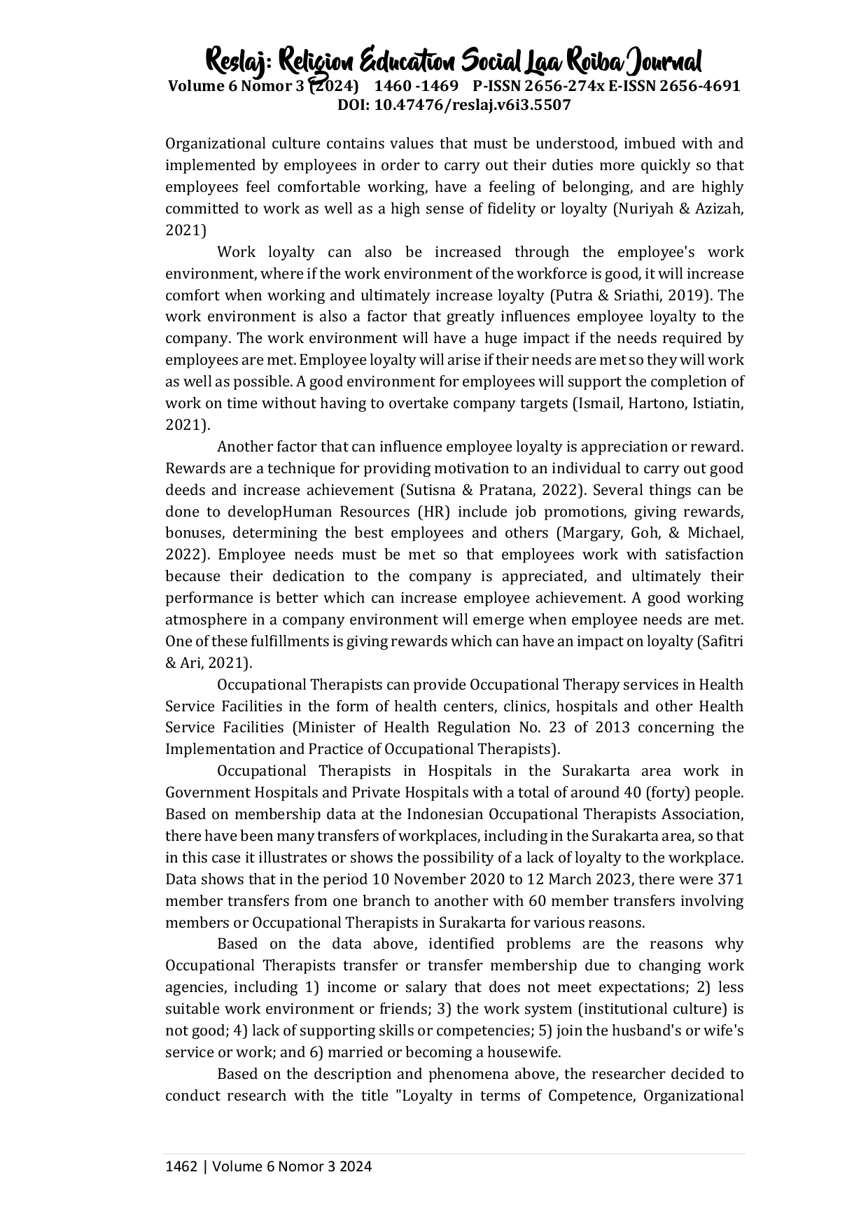 JURIS Loyalty Is Reviewed From Competency Organizational Culture Work Environment And Rewards Study On Working Occupational Therapists At A Hospital In The Surakarta Region
