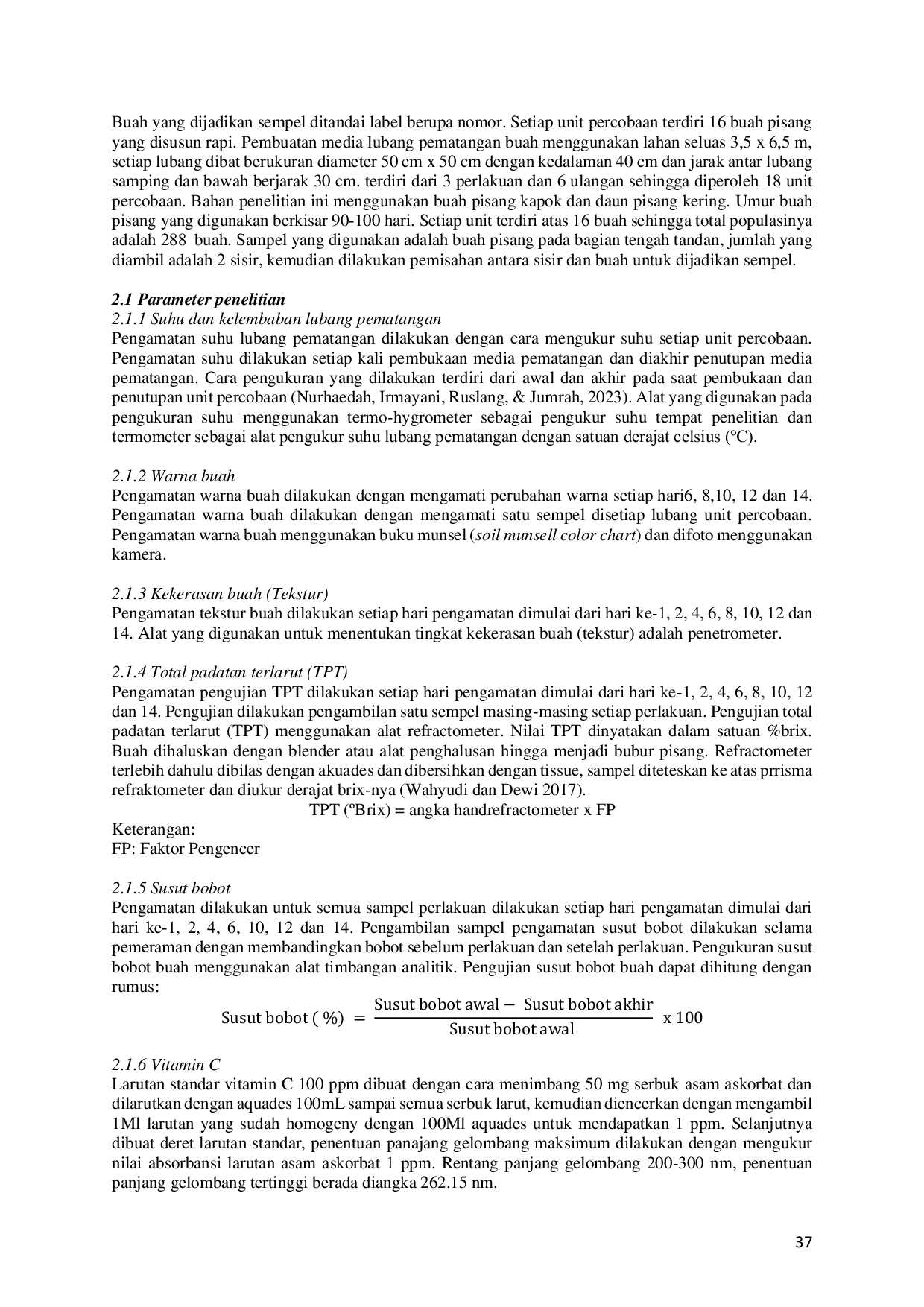 JURIS Kajian Penggunaan Daun Pisang Kering dalam Pematangan Buah Pisang Musa Paradisiaca L CV Kepok dengan Metode Pemeraman di Lubang Tanah