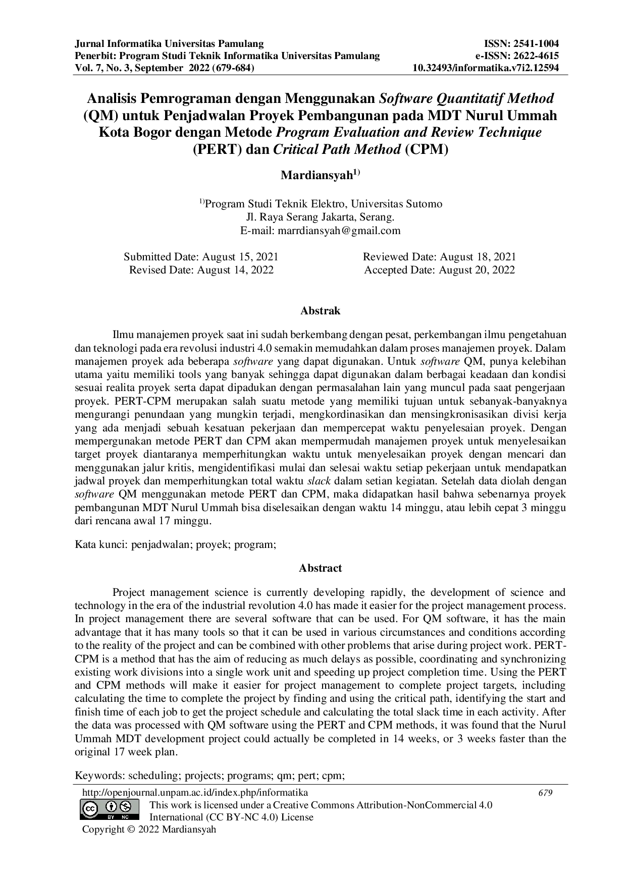 JURIS Analisis Pemrograman dengan Menggunakan Software Quantitatif Method QM untuk Penjadwalan Proyek Pembangunan pada MDT Nurul Ummah Kota Bogor dengan Metode Program Evaluation and Review Technique PER