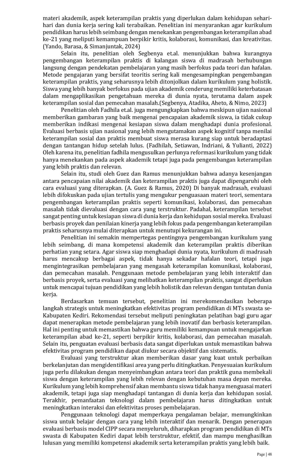 JURIS Application of the Context Input Process Product CIPP Model in the Evaluation of Madrasah Education Programs