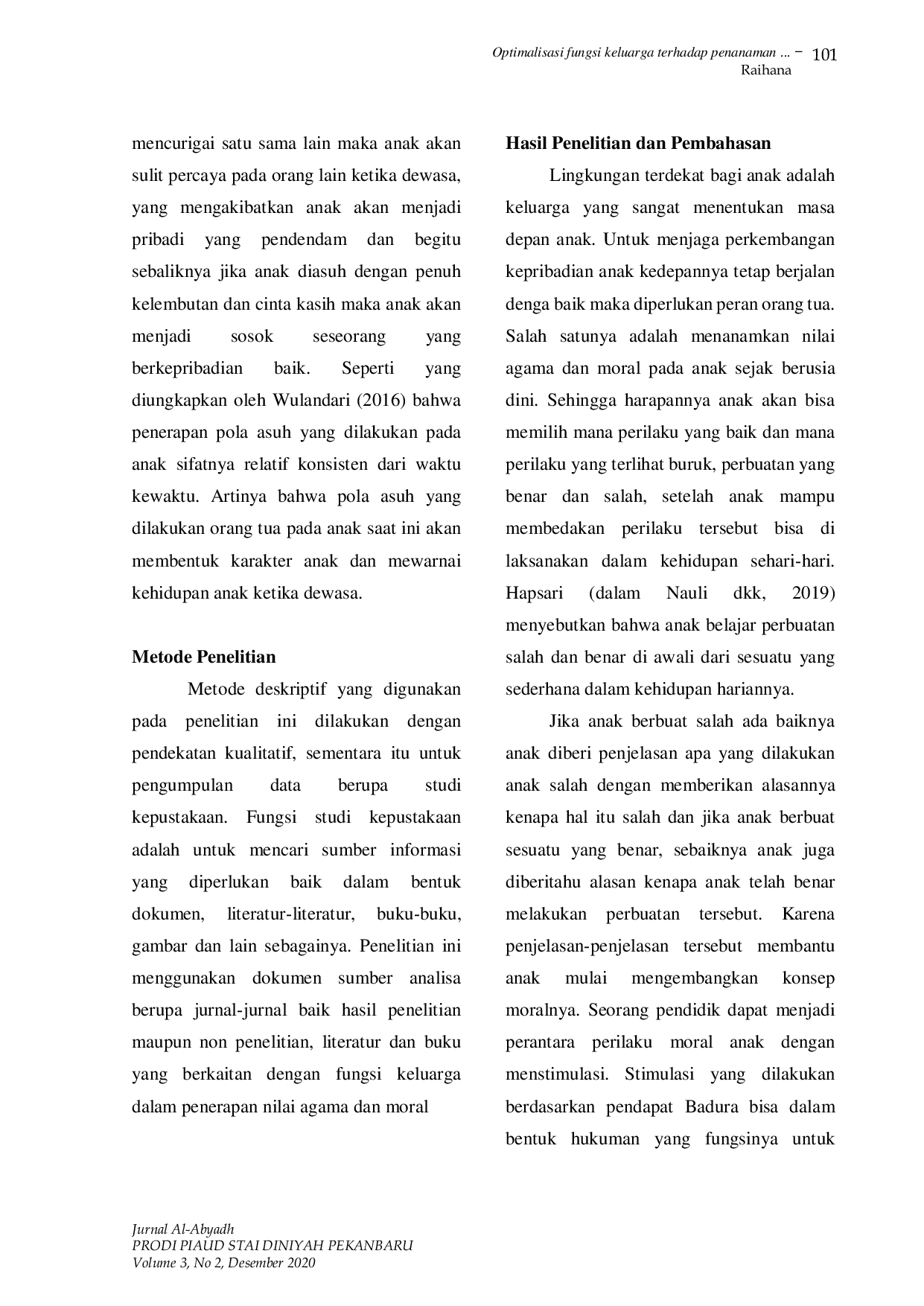 JURIS OPTIMALISASI FUNGSI KELUARGA TERHADAP PENANAMAN NILAI MORAL DAN AGAMA PADA ANAK