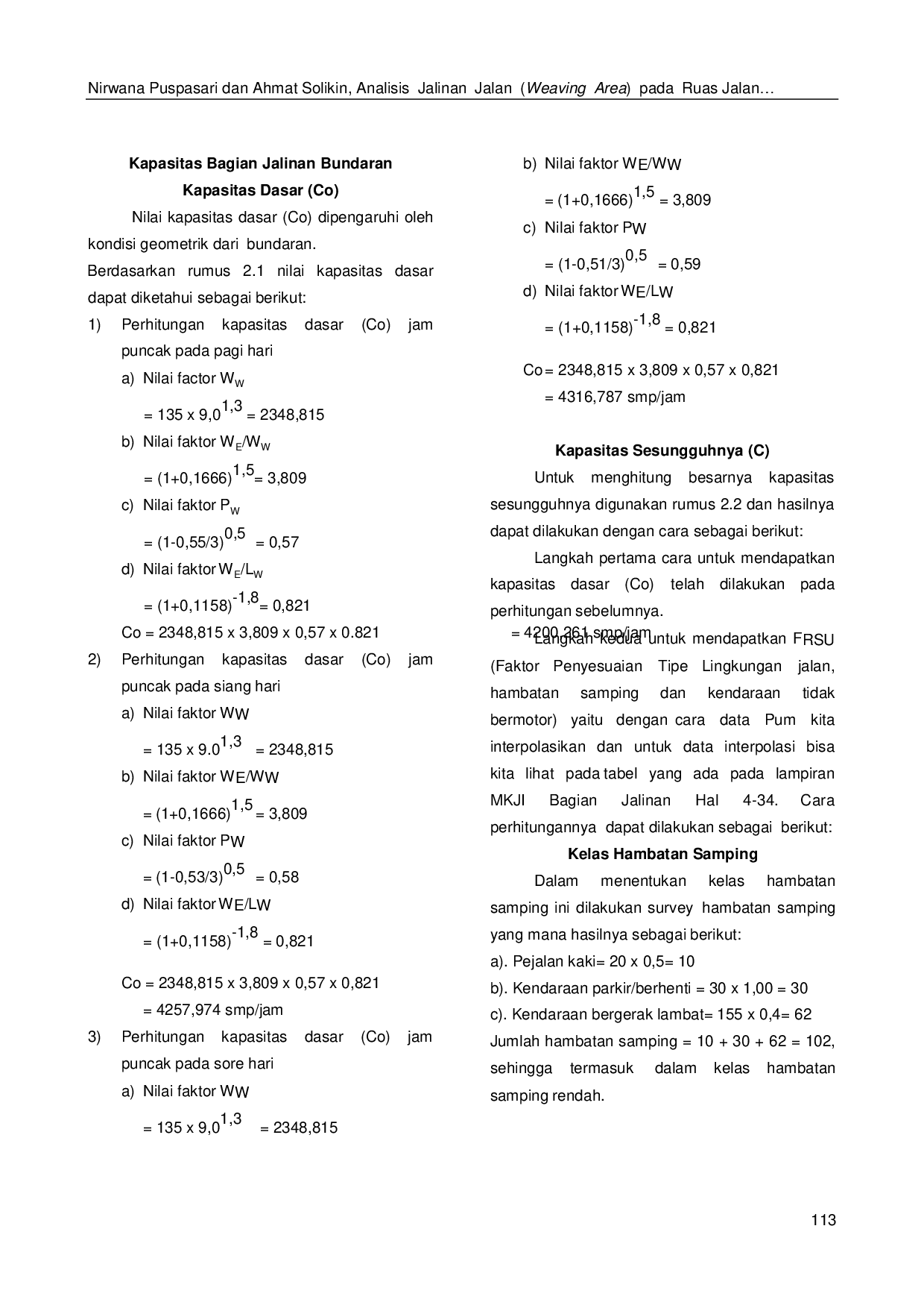 JURIS Analisis Jalinan Jalan WEAVING AREA pada Ruas Jalan Yos Soedarso Kinibalu di Bundaran Besar Palangka Raya