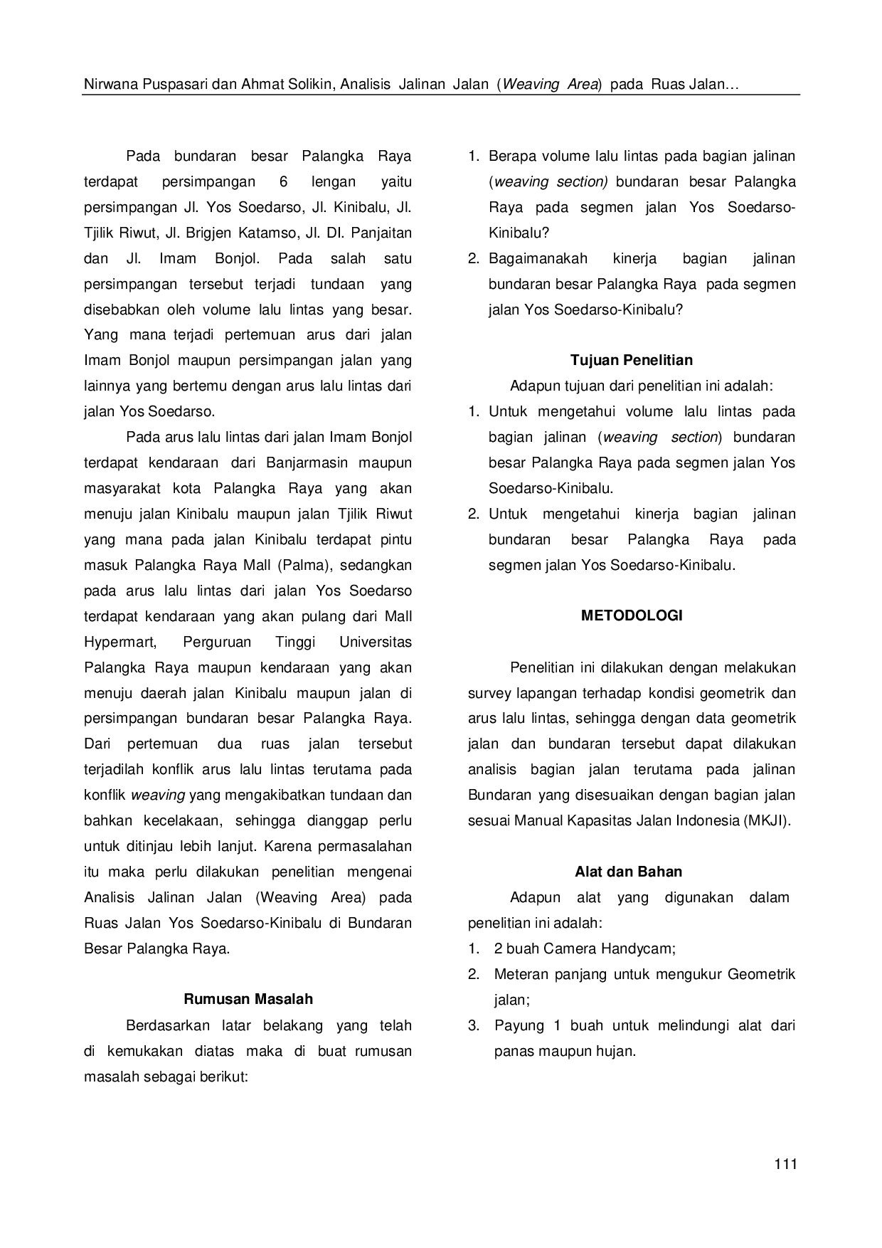 JURIS Analisis Jalinan Jalan WEAVING AREA pada Ruas Jalan Yos Soedarso Kinibalu di Bundaran Besar Palangka Raya