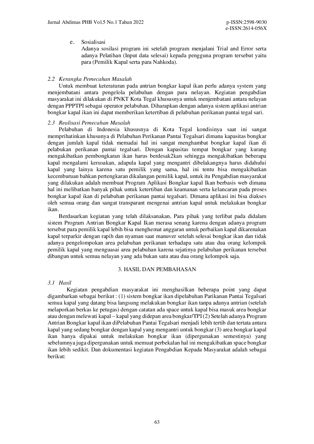 juris Pembuatan Program Aplikasi Antrian Bongkar Kapal Ikan Di Pelabuhan Perikanan Kota Tegal Berbasis Web Untuk Paguyuban Nelayan Kota Tegal PNKT