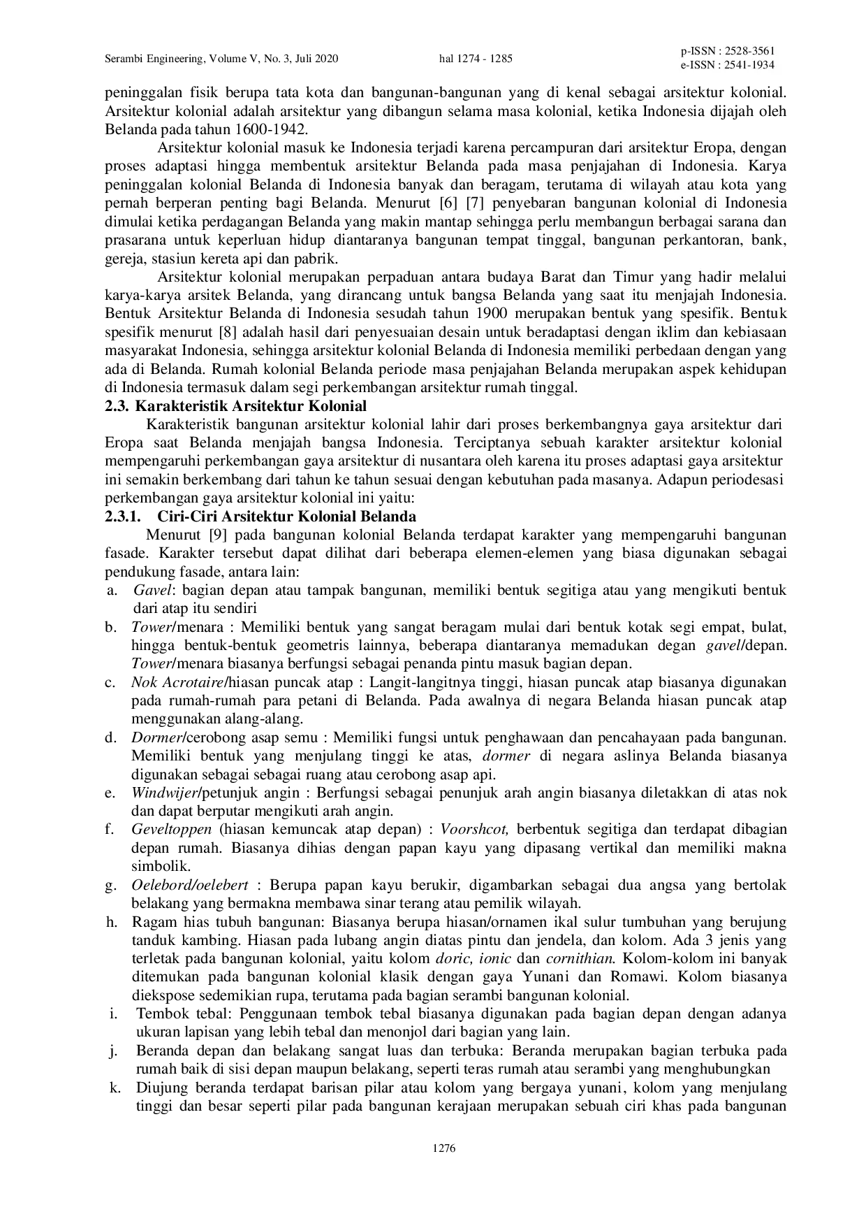 JURIS Identifikasi Fasade Bangunan Peninggalan pada Rumah Tinggal di Kecamatan Banda Sakti Kota Lhokseumawe