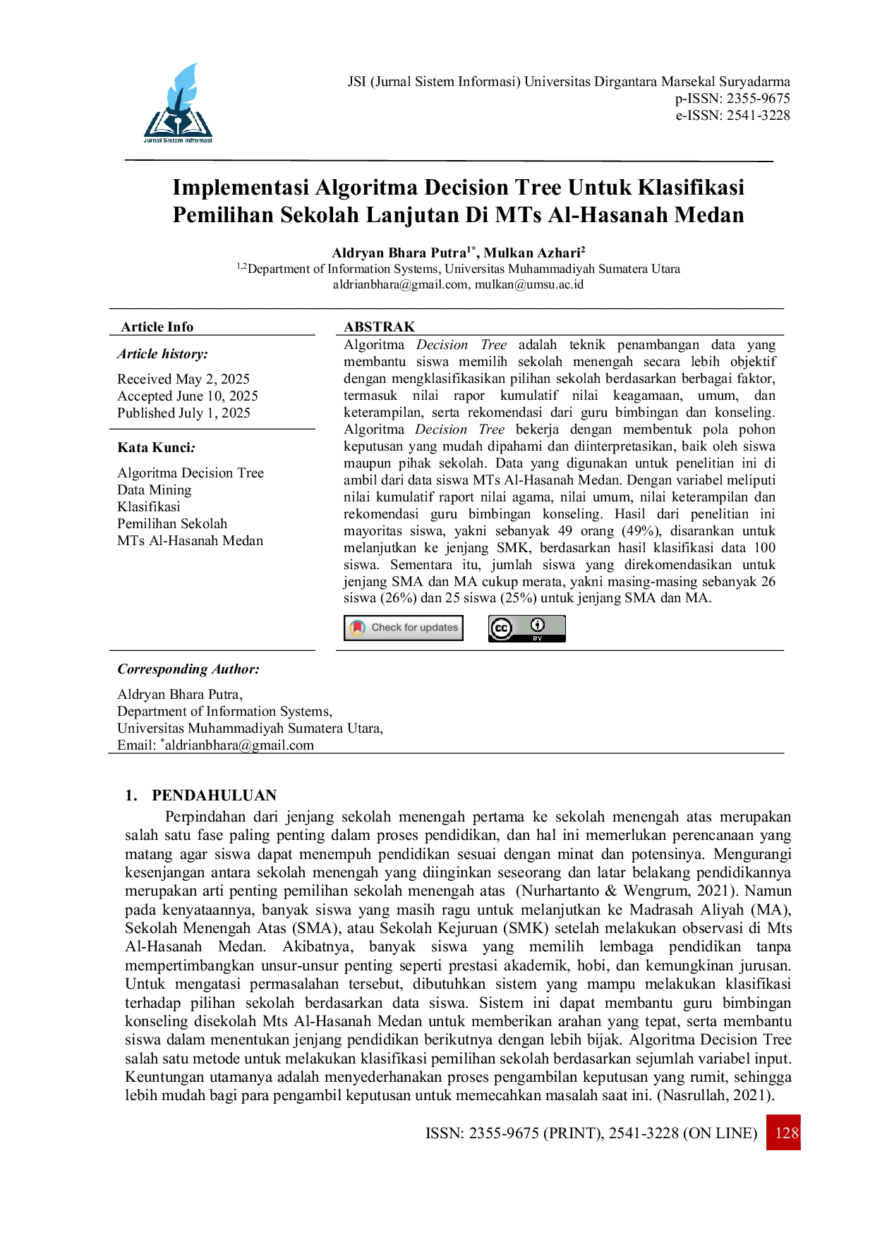 JURIS Implementasi Algoritma Decision Tree Untuk Klasifikasi Pemilihan Sekolah Lanjutan Di MTs Al Hasanah Medan