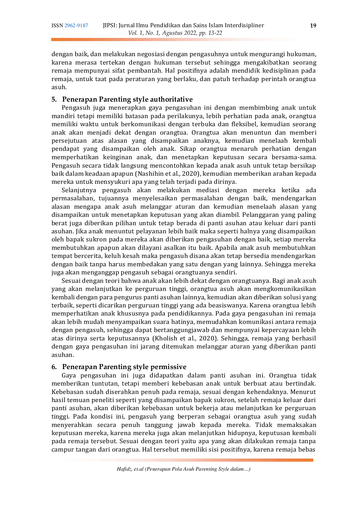 JURIS Penerapan Pola Asuh Parenting Style dalam Membina Moral Remaja Studi Kasus Panti Asuhan Tirtonugroho Tirtomoyo