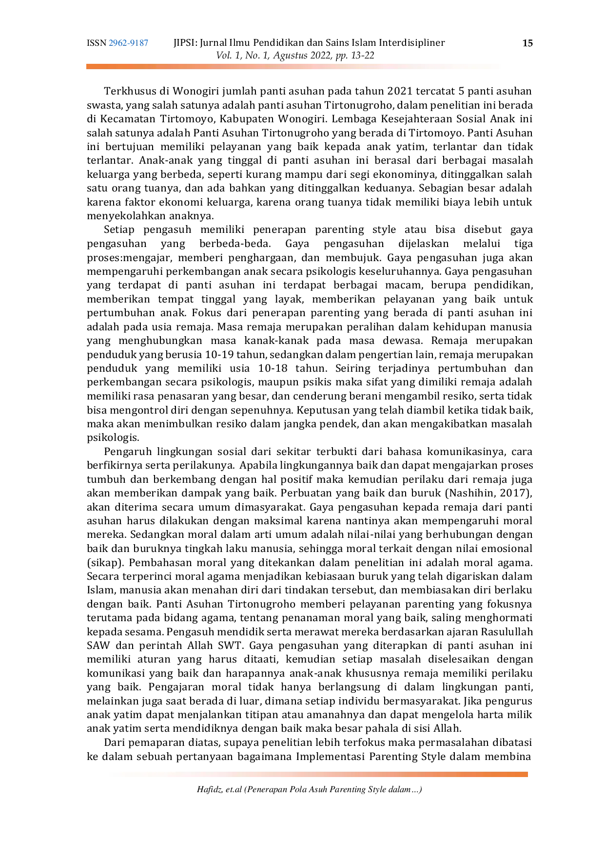 JURIS Penerapan Pola Asuh Parenting Style dalam Membina Moral Remaja Studi Kasus Panti Asuhan Tirtonugroho Tirtomoyo