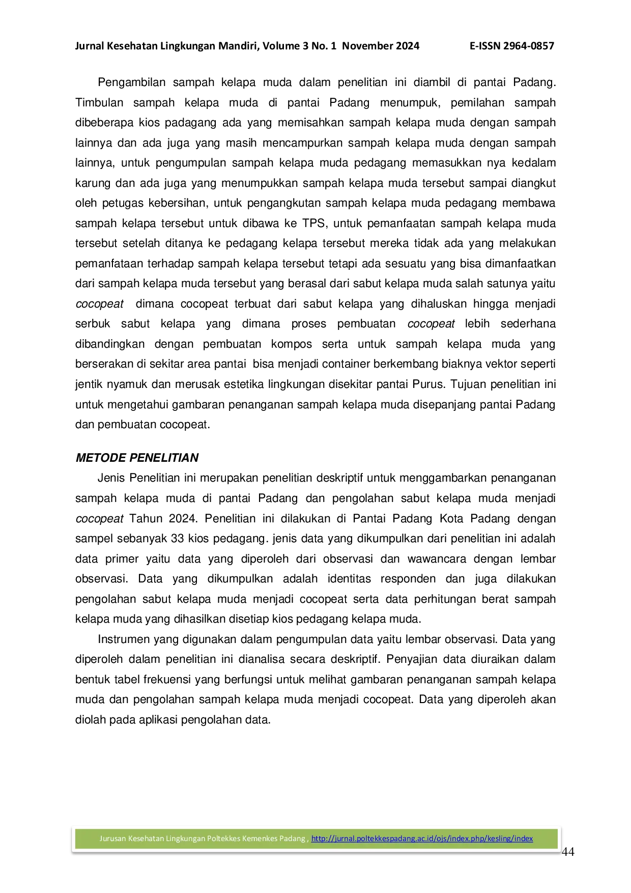 JURIS Gambaran Penanganan Sampah Kelapa Muda Di Pantai Padang Dan Pengolahan Sabut Kelapa Muda Menjadi Cocopeat Tahun 2024