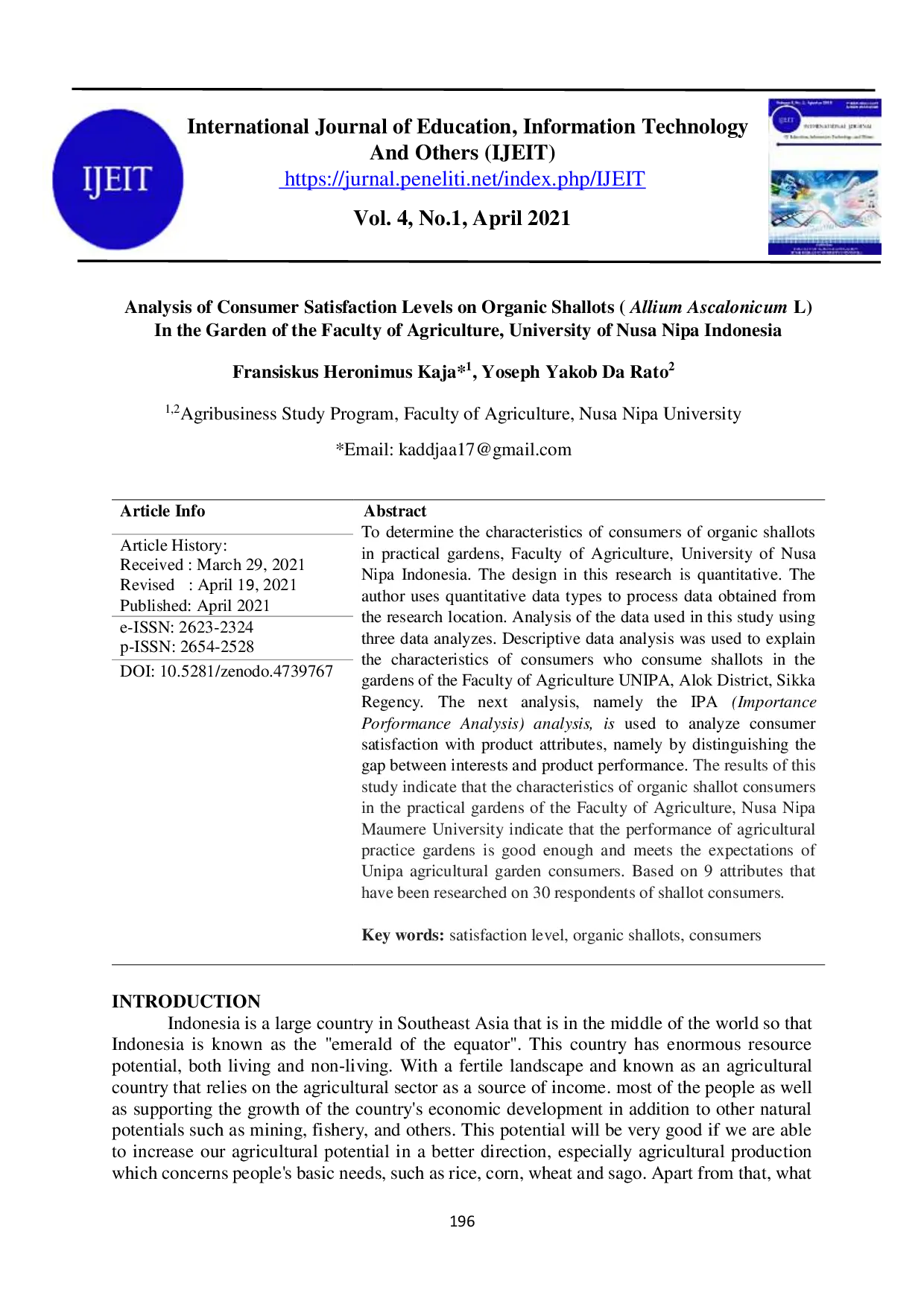JURIS Analysis of Consumer Satisfaction Levels on Organic Shallots Allium Ascalonicum L in the Garden of the Faculty of Agriculture University of Nusa Nipa Indonesia