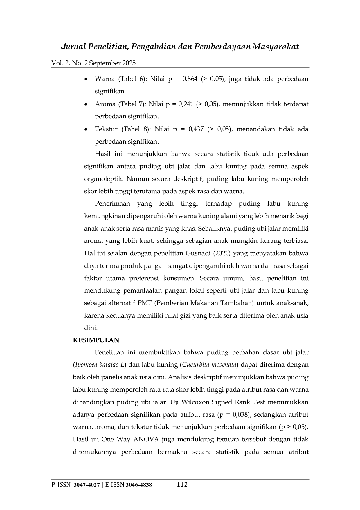 JURIS Upaya Pencegahan Stunting dengan Pemanfaatan Pangan Lokal Daya Terima PMT Puding Lpomoea Batatasl Cucurbita Moschata