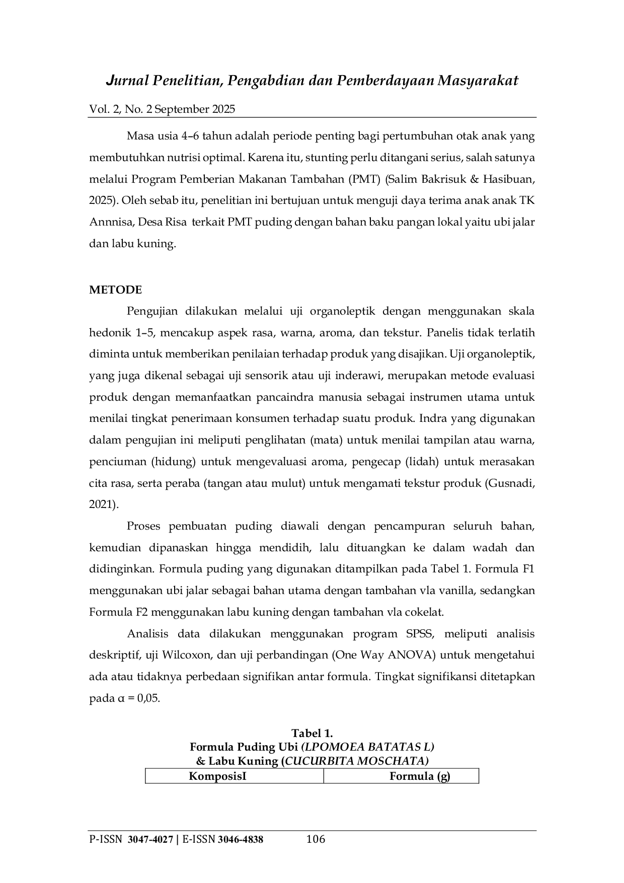 JURIS Upaya Pencegahan Stunting dengan Pemanfaatan Pangan Lokal Daya Terima PMT Puding Lpomoea Batatasl Cucurbita Moschata