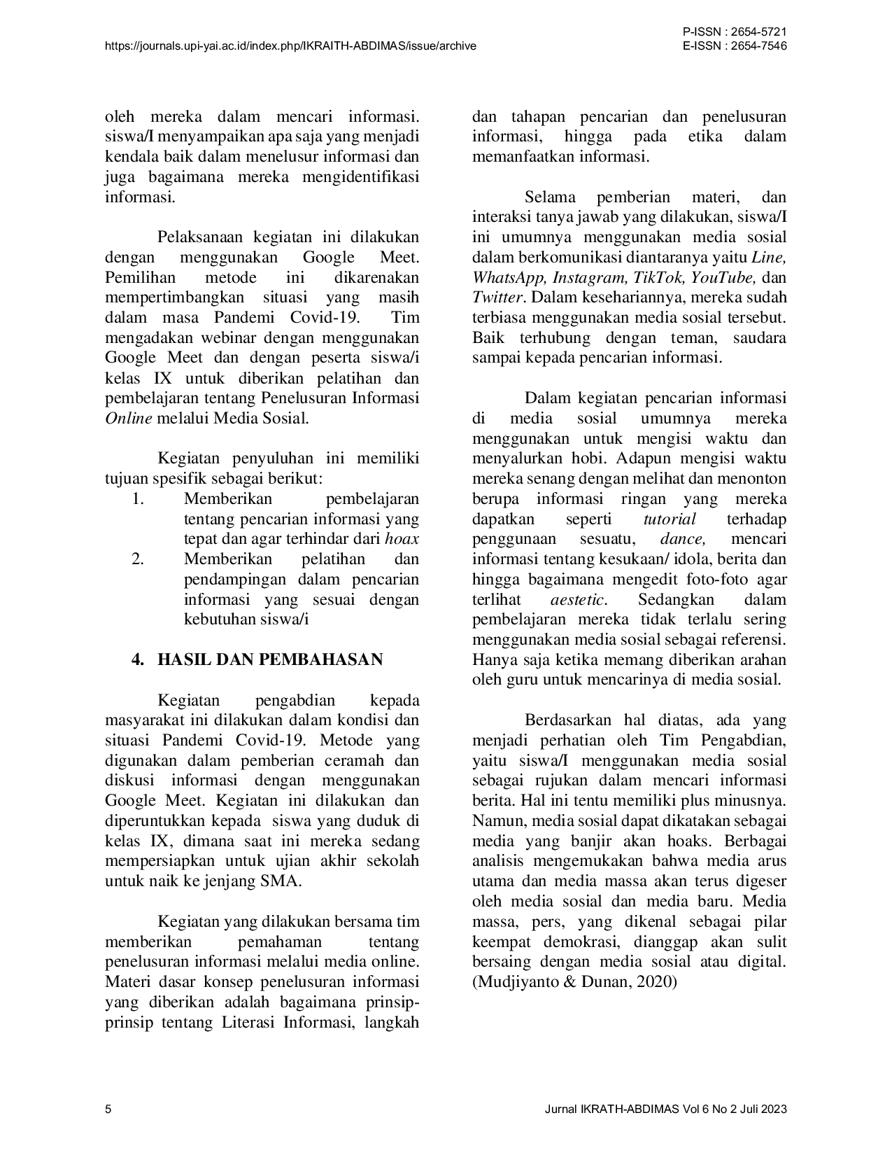 JURIS Pelatihan Penelusuran Informasi Online Melalui Media Sosial Pelatihan Kepada Siswa I SMPN 88 Jakarta Barat