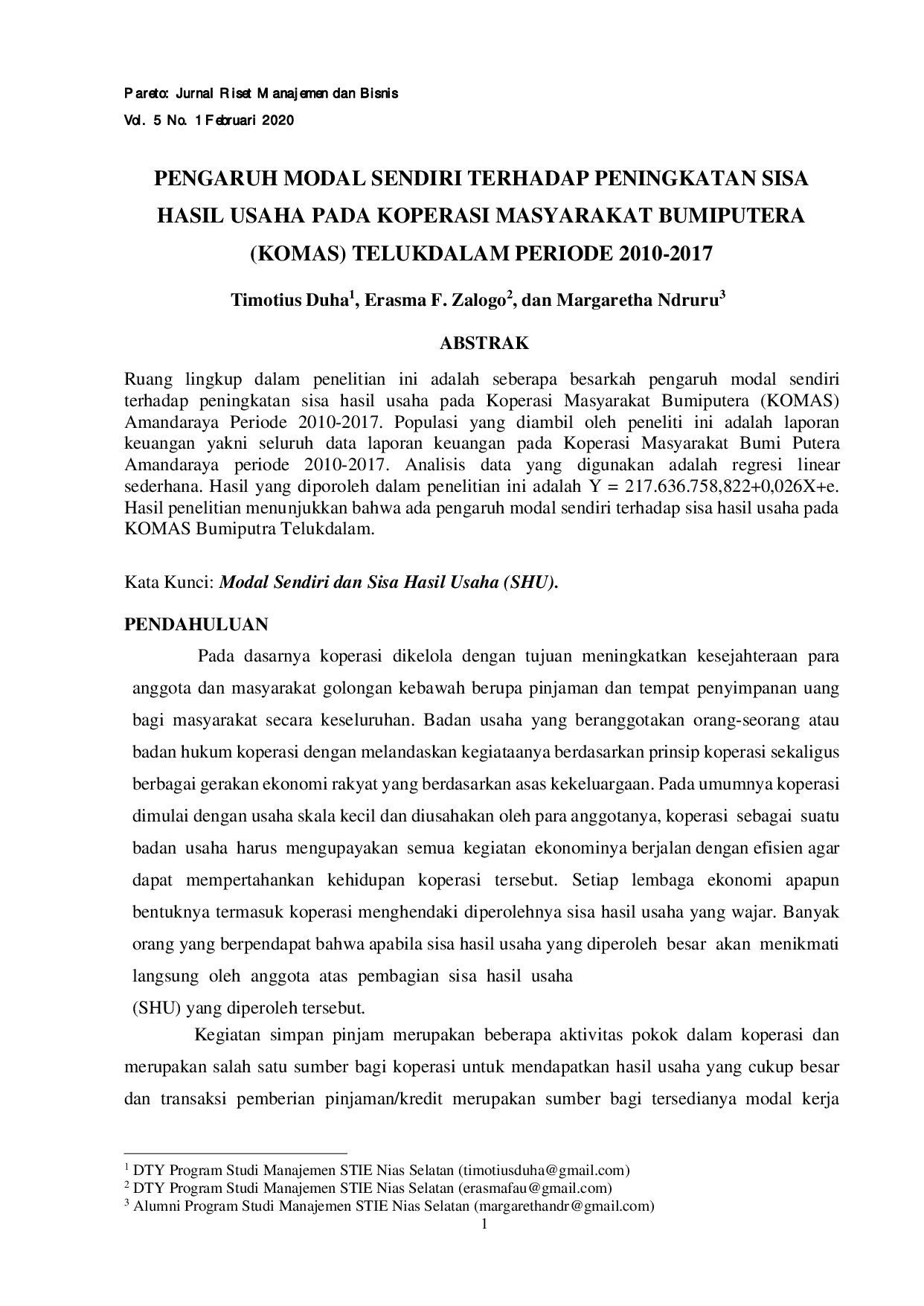 juris Timotius Duha PENGARUH MODAL SENDIRI TERHADAP PENINGKATAN SISA HASIL USAHA PADA KOPERASI MASYARAKAT BUMIPUTERA KOMAS TELUKDALAM PERIODE 2010 2017