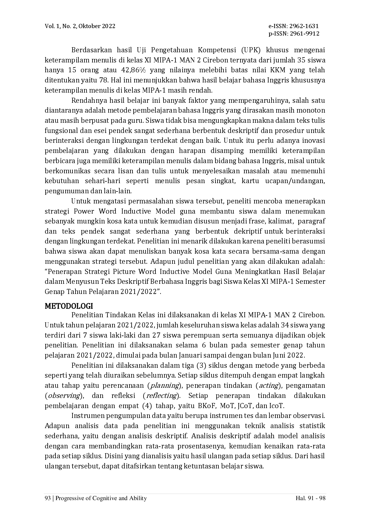 juris Penerapan Strategi Picture Word Inductive Model untuk Meningkatkan Hasil Belajar dalam Menyusun Teks Deskriptif Berbahasa Inggris Siswa