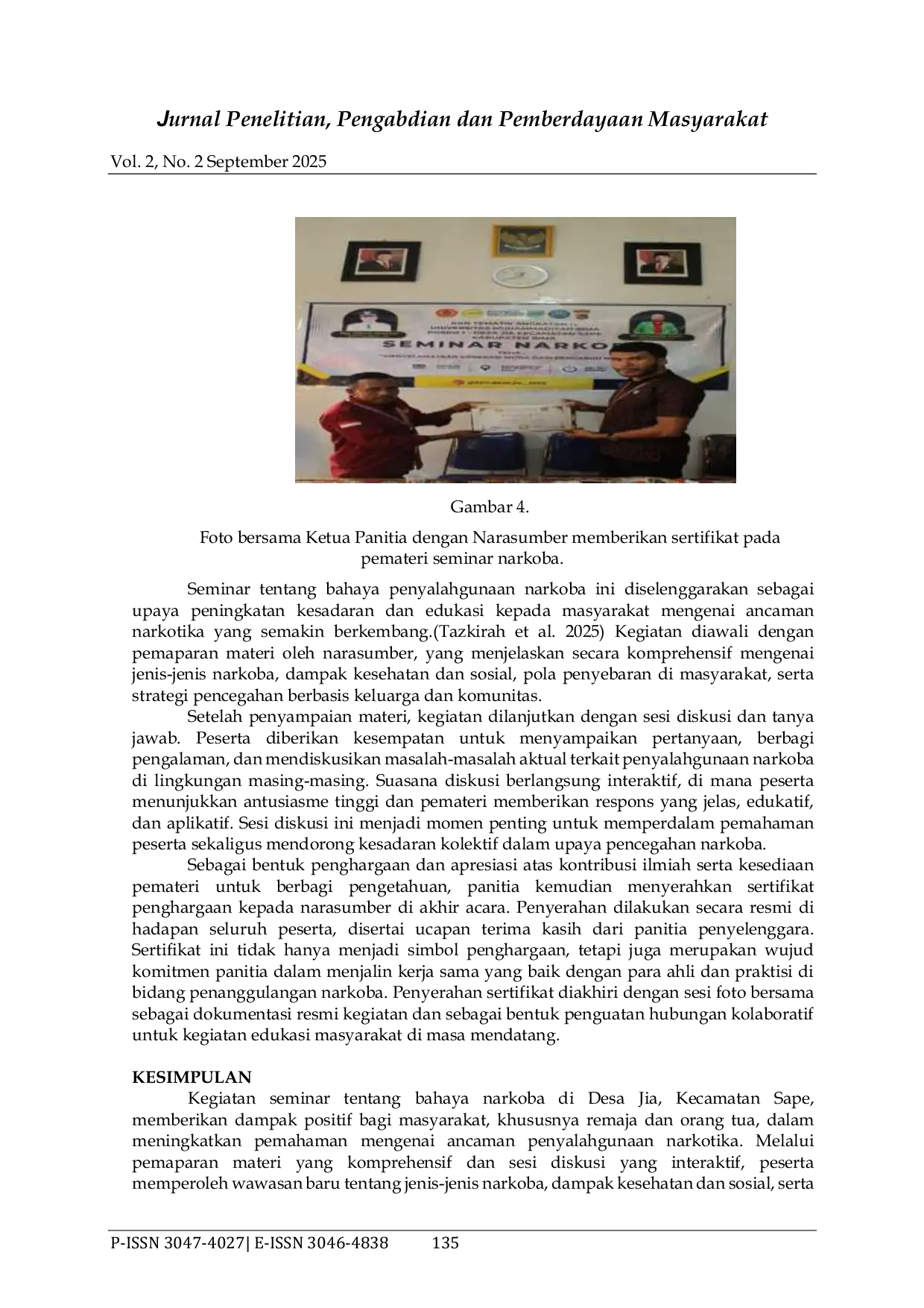 JURIS Pelatihan Keluarga Tangguh Narkoba Membangun Ketahanan Lingkungan Keluarga untuk Mencegah Penyalahgunaan Narkotika di Desa Jia Kec Sape