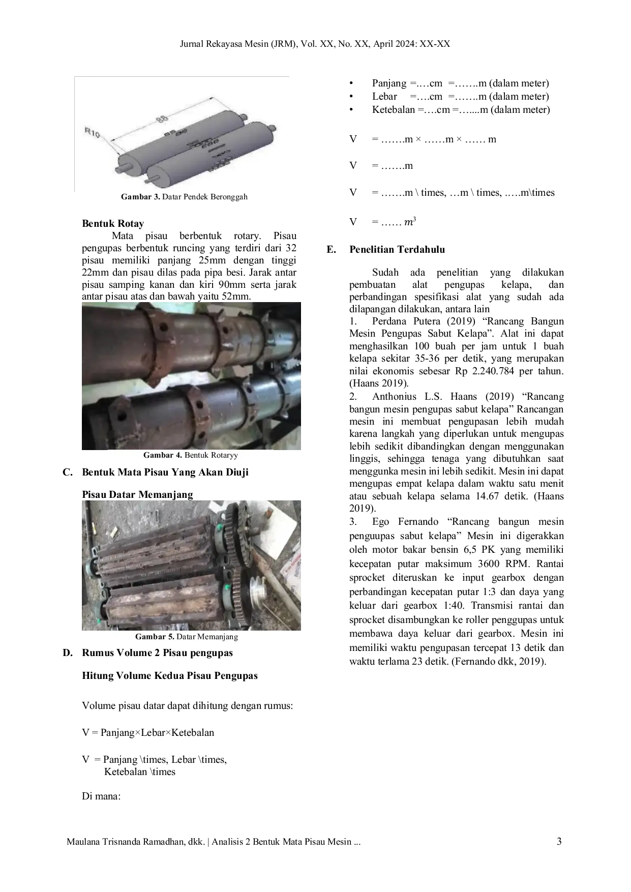 JURIS Analisis 2 Bentuk Mata Pisau Mesin Pengupas Serabut Kelapa Tua Semi Otomatis