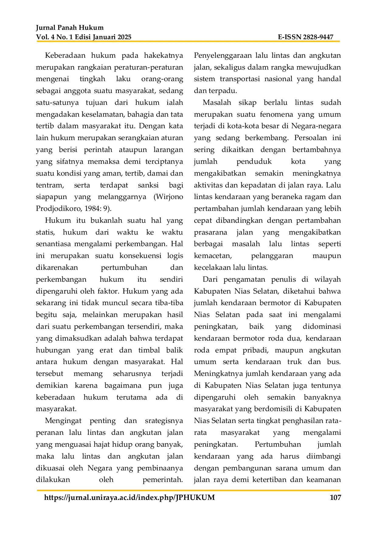 JURIS Implementasi Pengaturan Penggunaan Helm Bagi Pengendara Sepeda Motor Di Wilayah Polres Nias Selatan Studi Di Satlantas Polres Nias Selatan