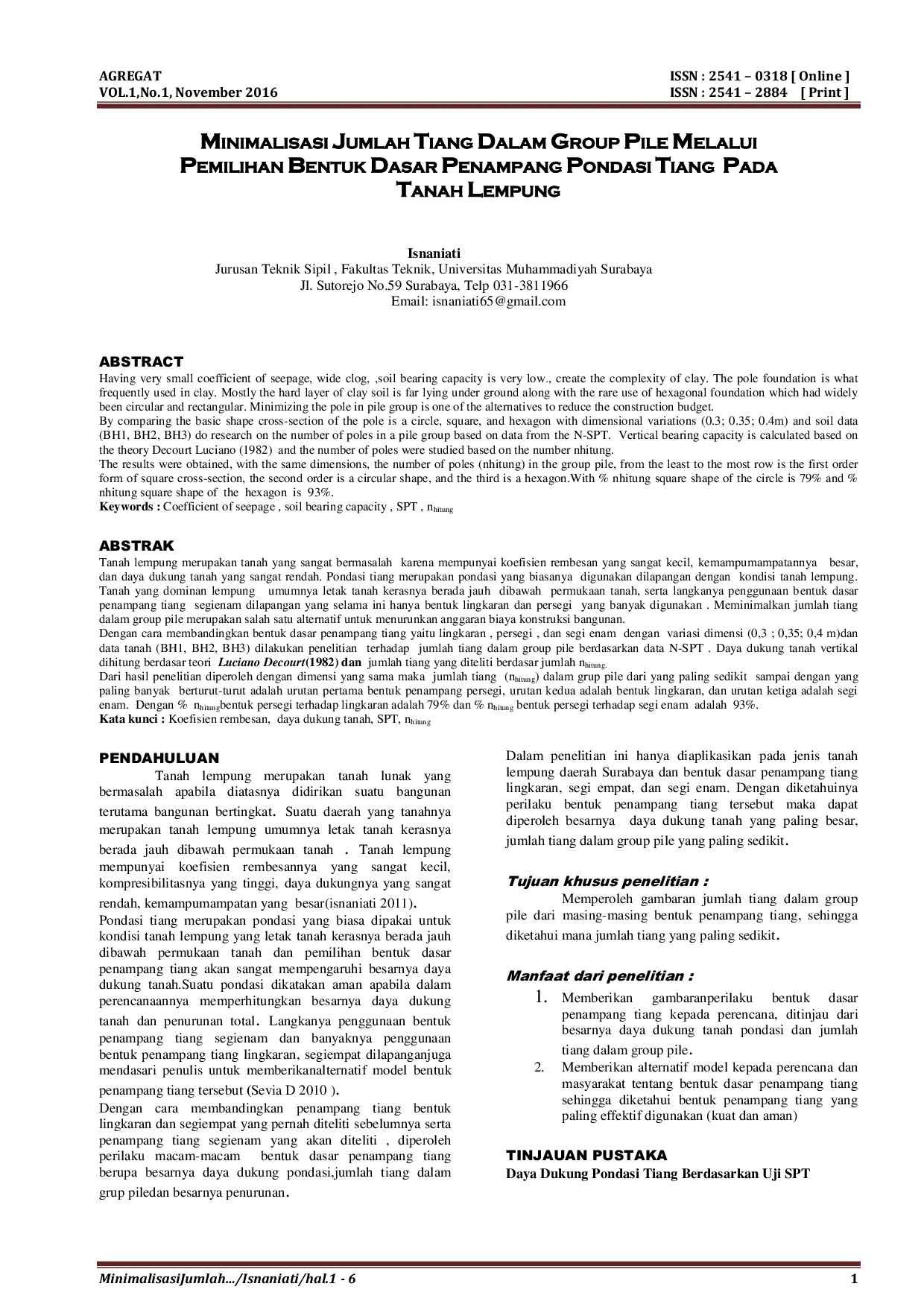 JURIS Minimalisasi Jumlah Tiang Dalam Group Pile Melalui Pemilihan Bentuk Dasar Penampang Pondasi Tiang Pada Tanah Lempung
