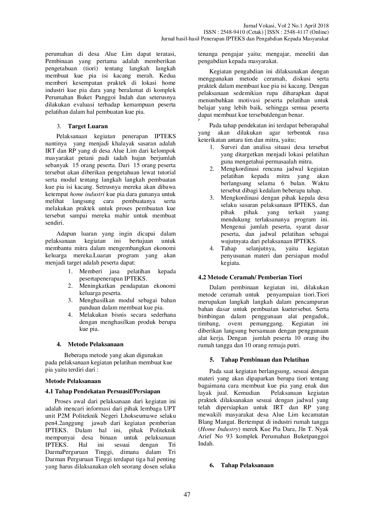 JURIS Produksi Home Industri Berkembang Secara Kualitas Dan Quantitas Dengan Sentuhan Technopreneurship