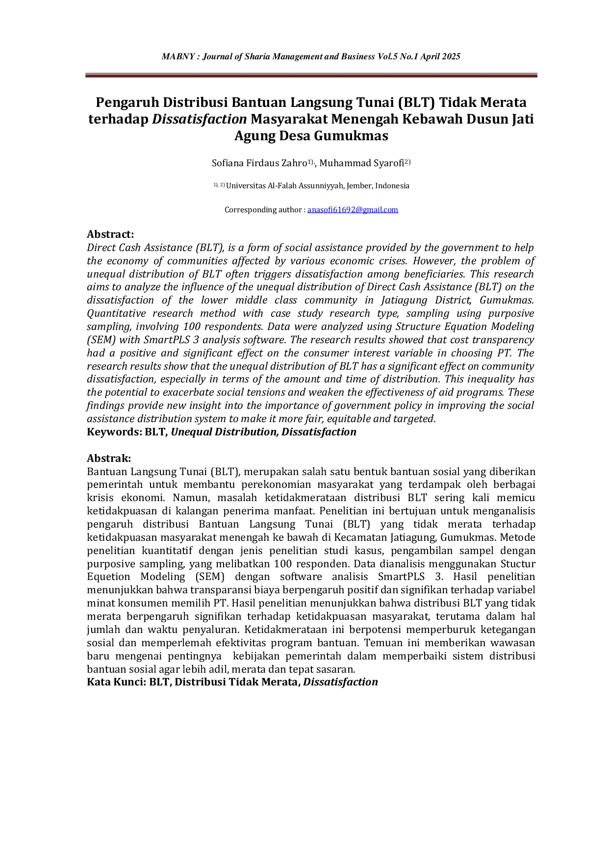 JURIS Pengaruh Distribusi Bantuan Langsung Tunai BLT Tidak Merata terhadap Dissatisfaction Masyarakat Menengah kebawah dusun Jatiagung Gumukmas