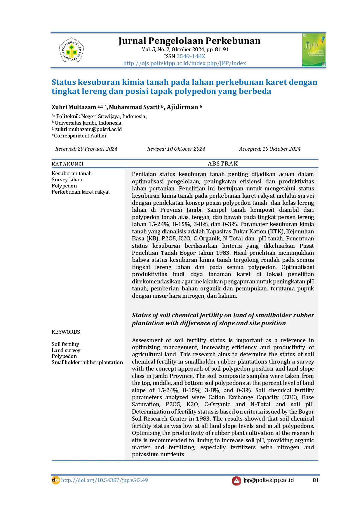 juris Status kesuburan kimia tanah pada lahan perkebunan karet dengan tingkat lereng dan posisi tapak polypedon yang berbeda