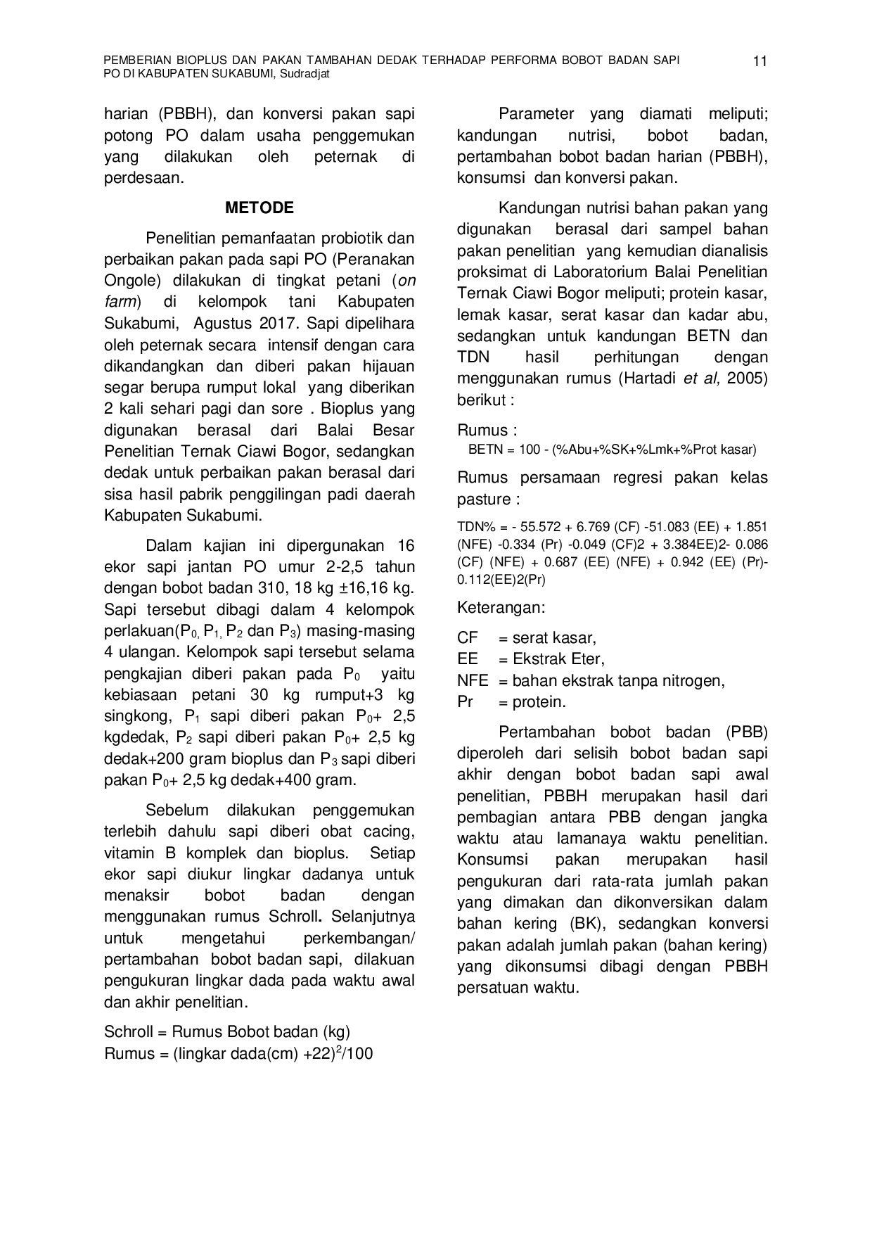 JURIS Pemberian Bioplus Dan Pakan Tambahan Dedak Terhadap Performa Bobot Badan Sapi Po Di Kabupaten Sukabumi