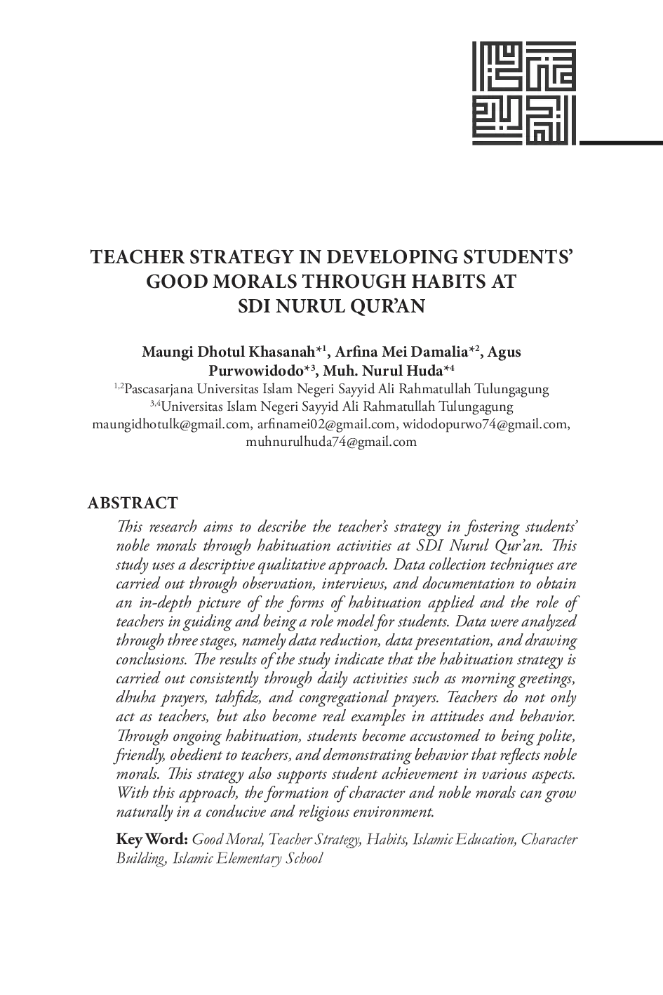 JURIS Teacher Strategy in Developing Students Good Morals Through Habits at SDI Nurul Qur an