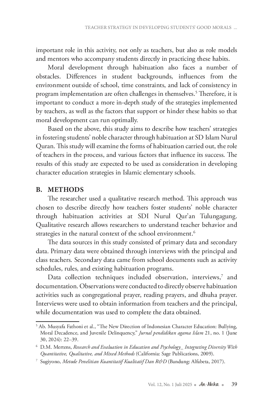 JURIS Teacher Strategy in Developing Students Good Morals Through Habits at SDI Nurul Qur an