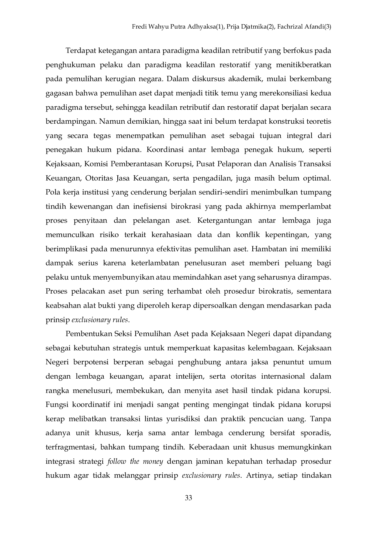 JURIS The Urgency of Regulating Asset Recovery at the District Attorney Level to Ensure the Exclusionary Rules Principle in Corruption Crimes