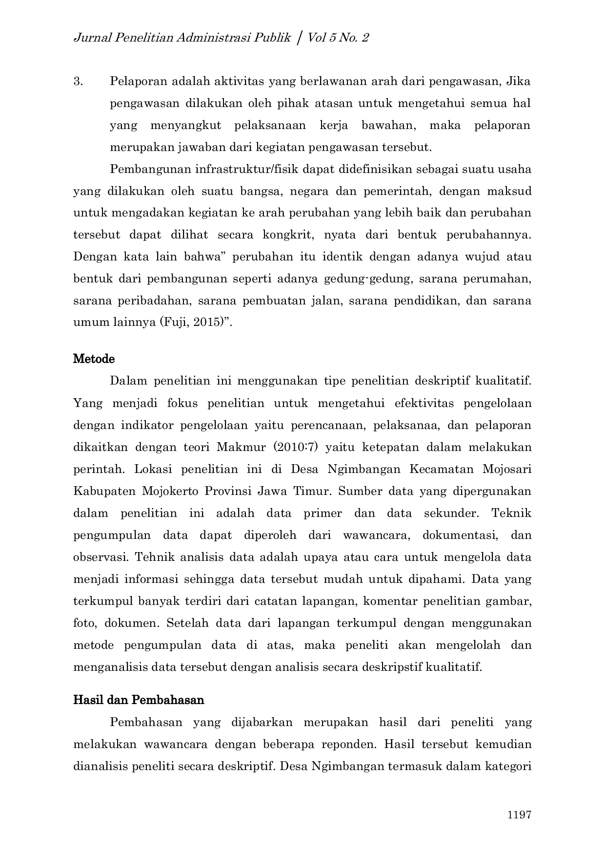 JURIS Efektivitas Pengelolaan Dana Desa Tahun 2018 Bagi Pembangunan Infrastruktur di Desa Ngimbangan Kecamatan Mojosari Kabupaten Mojokerto